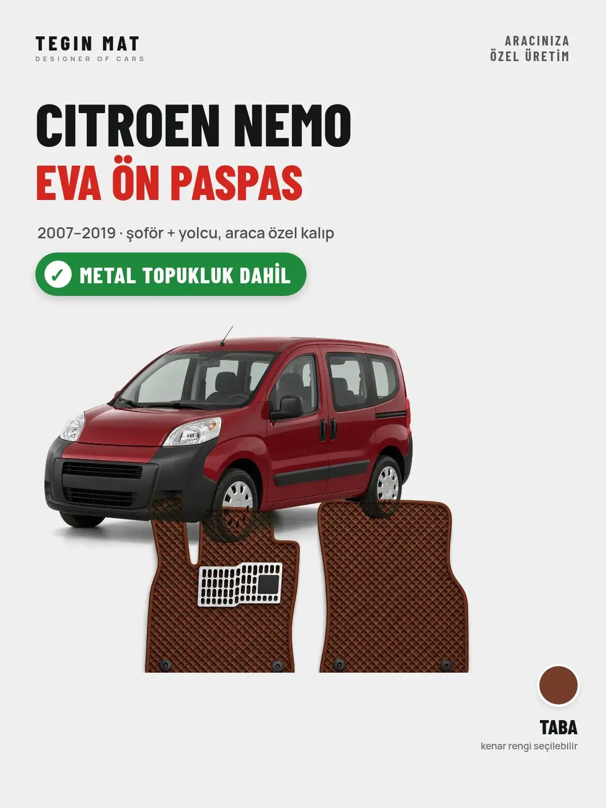 Citroen Nemo EVA Ön Paspas (2007–2019) Taba – Metal Topukluk Dahil (1)