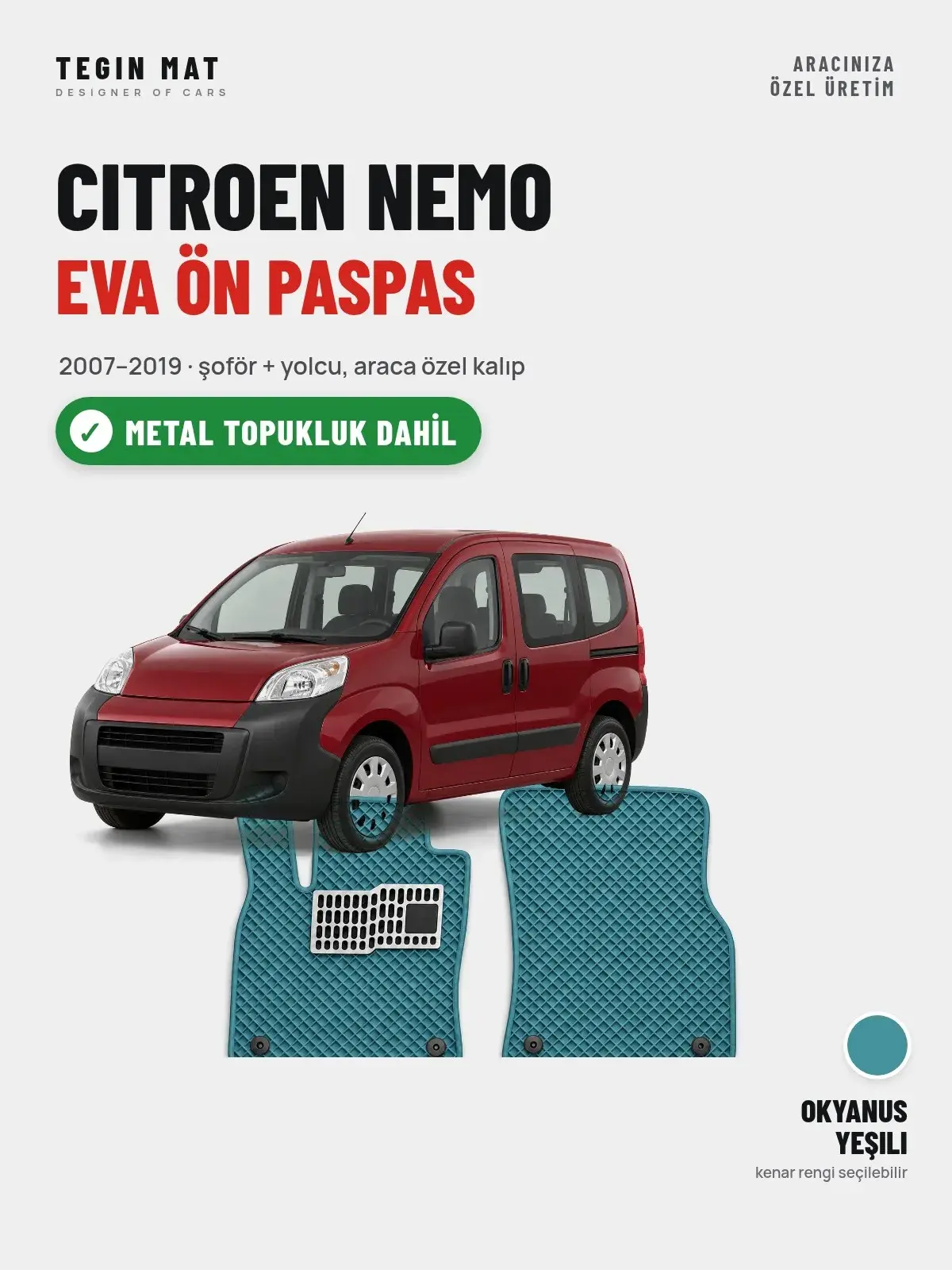 Citroen Nemo EVA Ön Paspas (2007–2019) Okyanus Yeşili – Metal Topukluk Dahil (1)