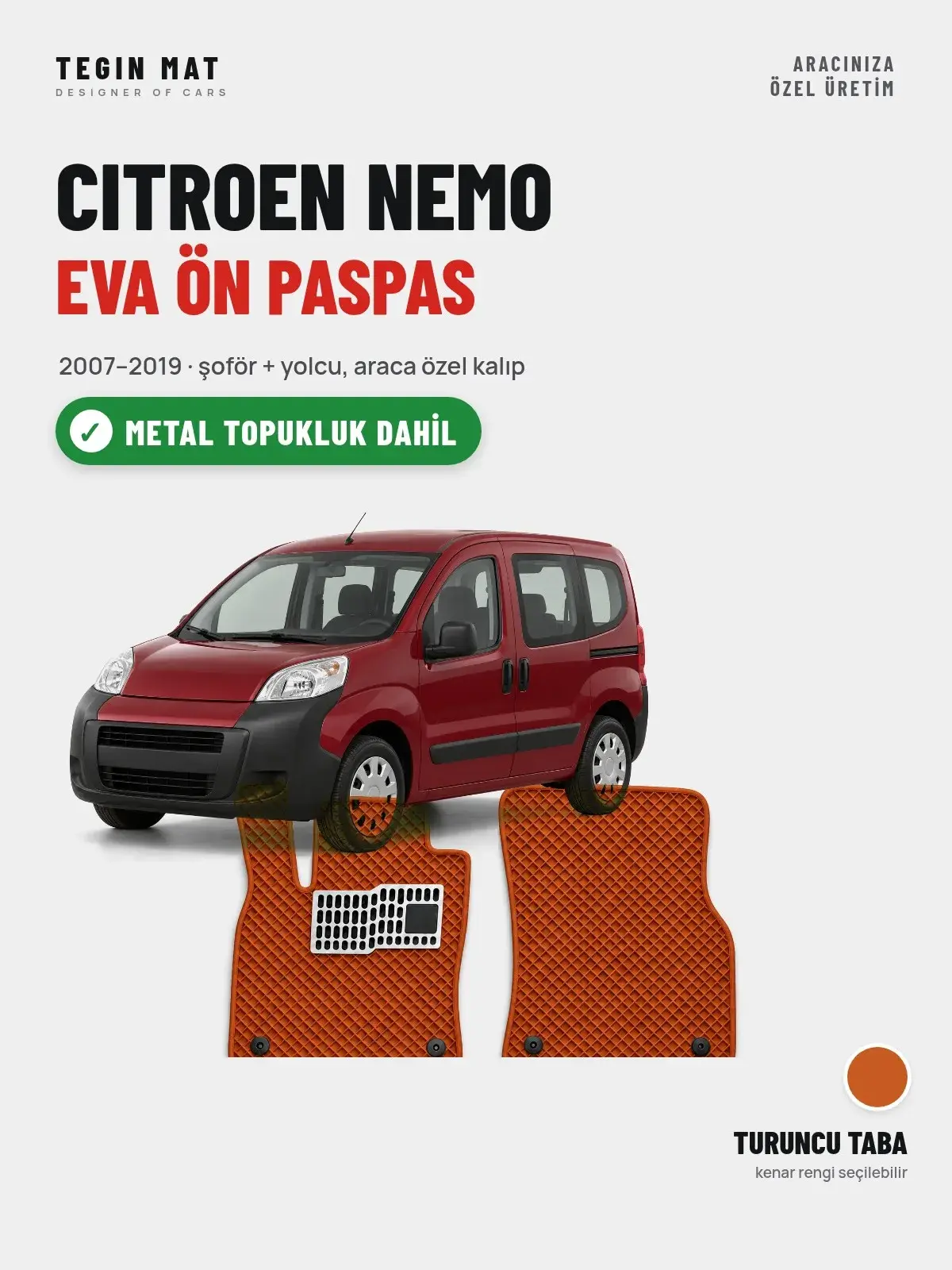 Citroen Nemo EVA Ön Paspas (2007–2019) Turuncu Taba – Metal Topukluk Dahil (1)