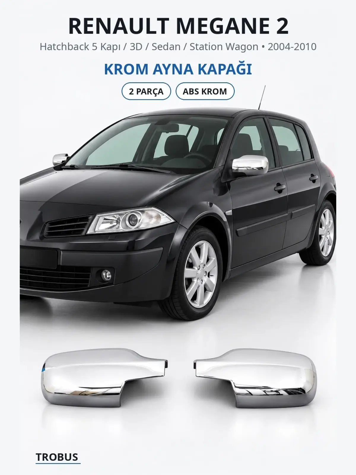Renault Megane 2 krom ayna kapağı 1