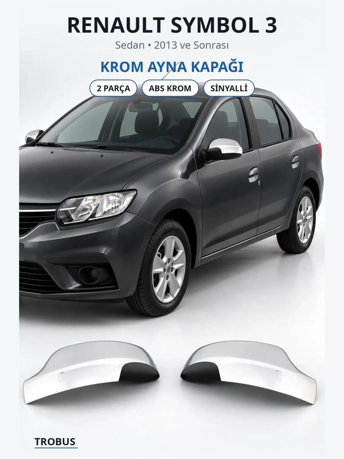 Renault Symbol 3 krom ayna kapağı 1