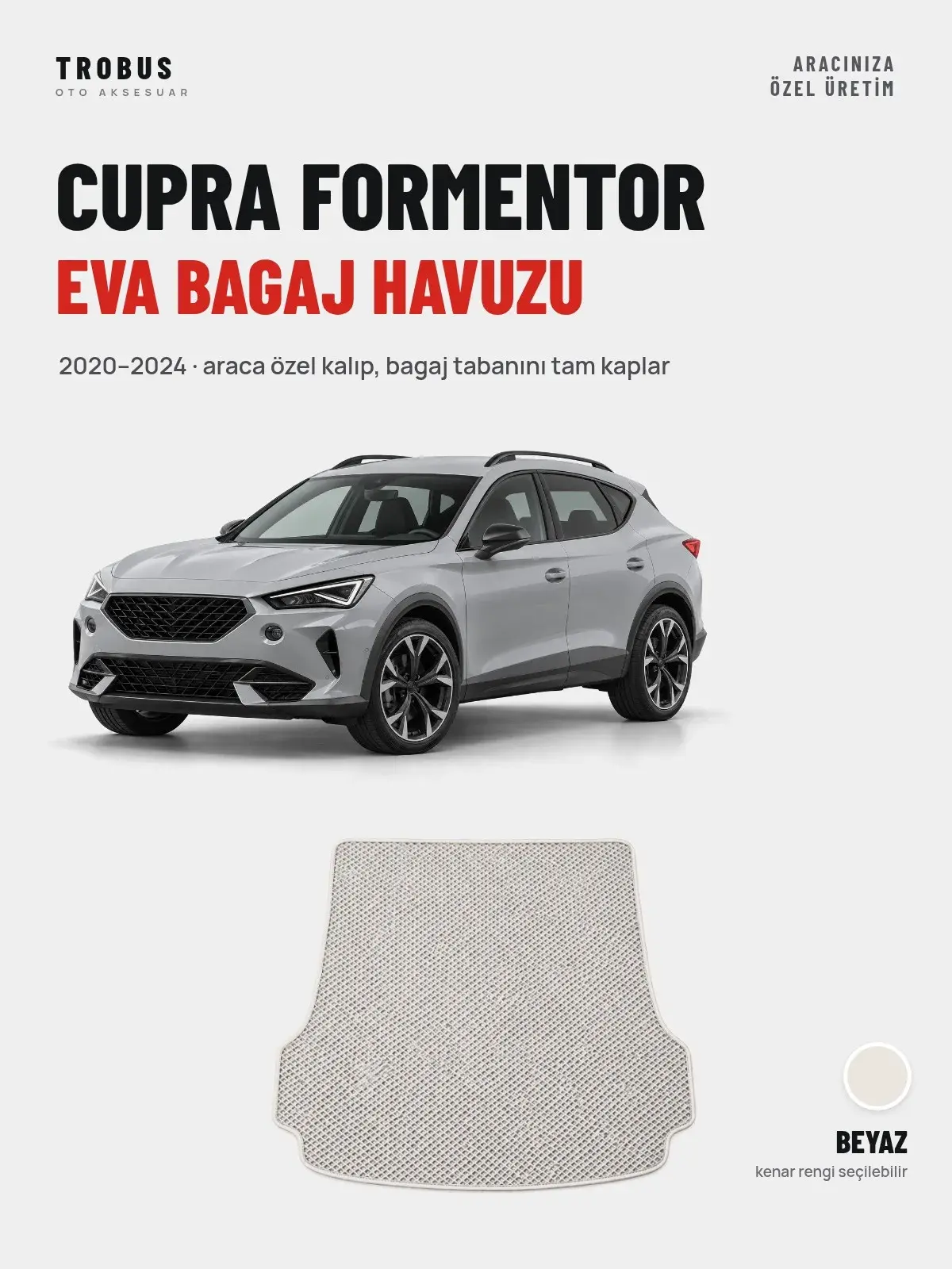 Cupra Formentor EVA Bagaj Havuzu (2020–2024) Beyaz – Araca Özel Kalıp (1)