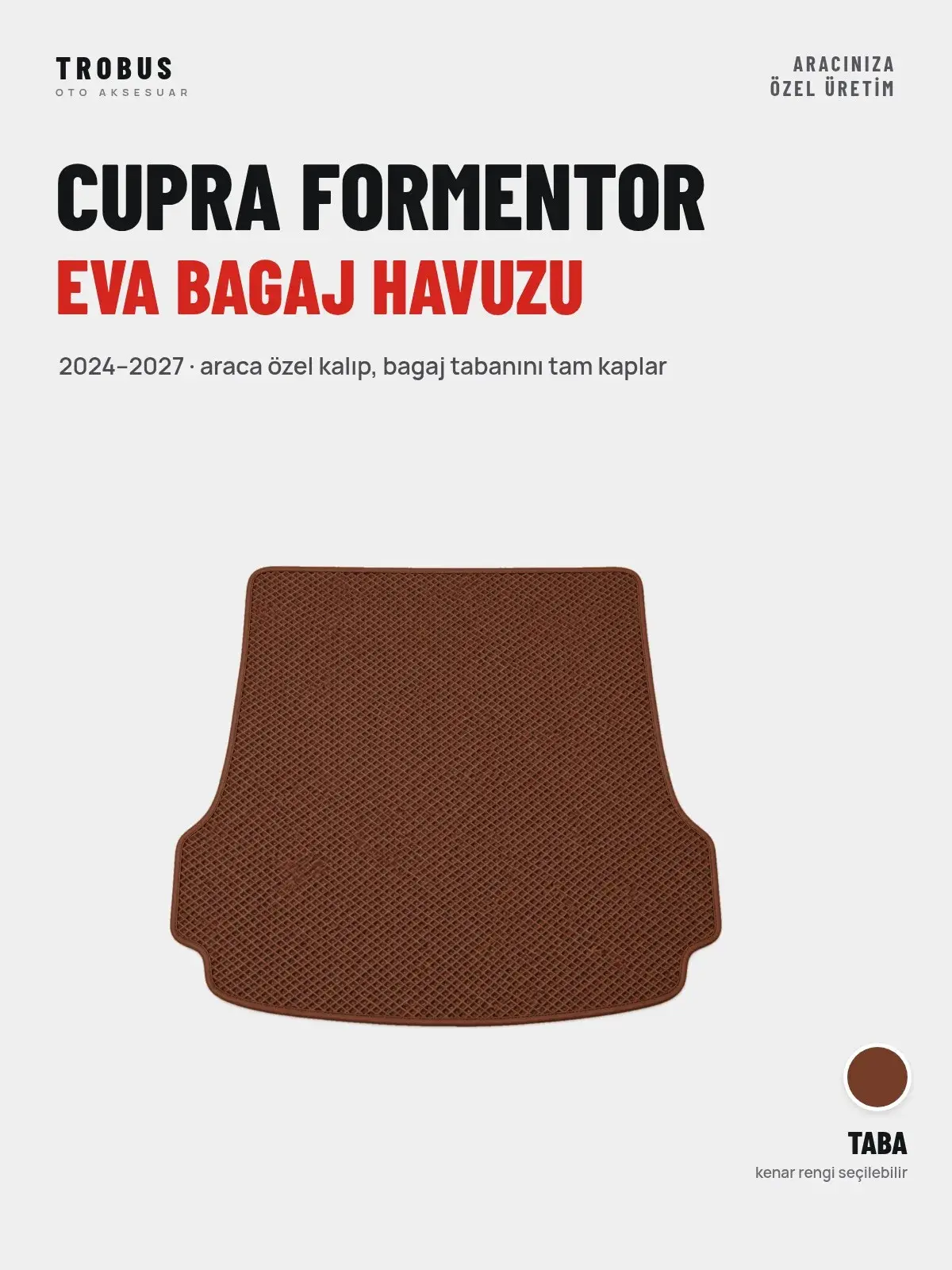 CUPRA Formentor EVA Bagaj Havuzu (2024–2027) Taba – Araca Özel Kalıp (1)
