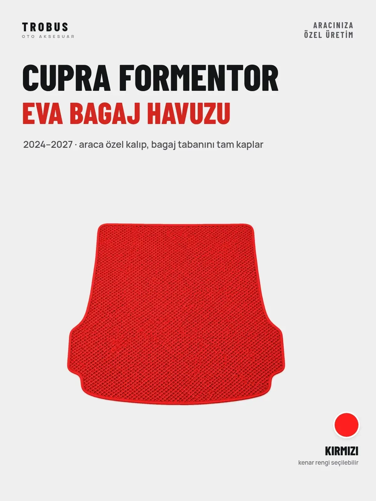 CUPRA Formentor EVA Bagaj Havuzu (2024–2027) Kırmızı – Araca Özel Kalıp (1)