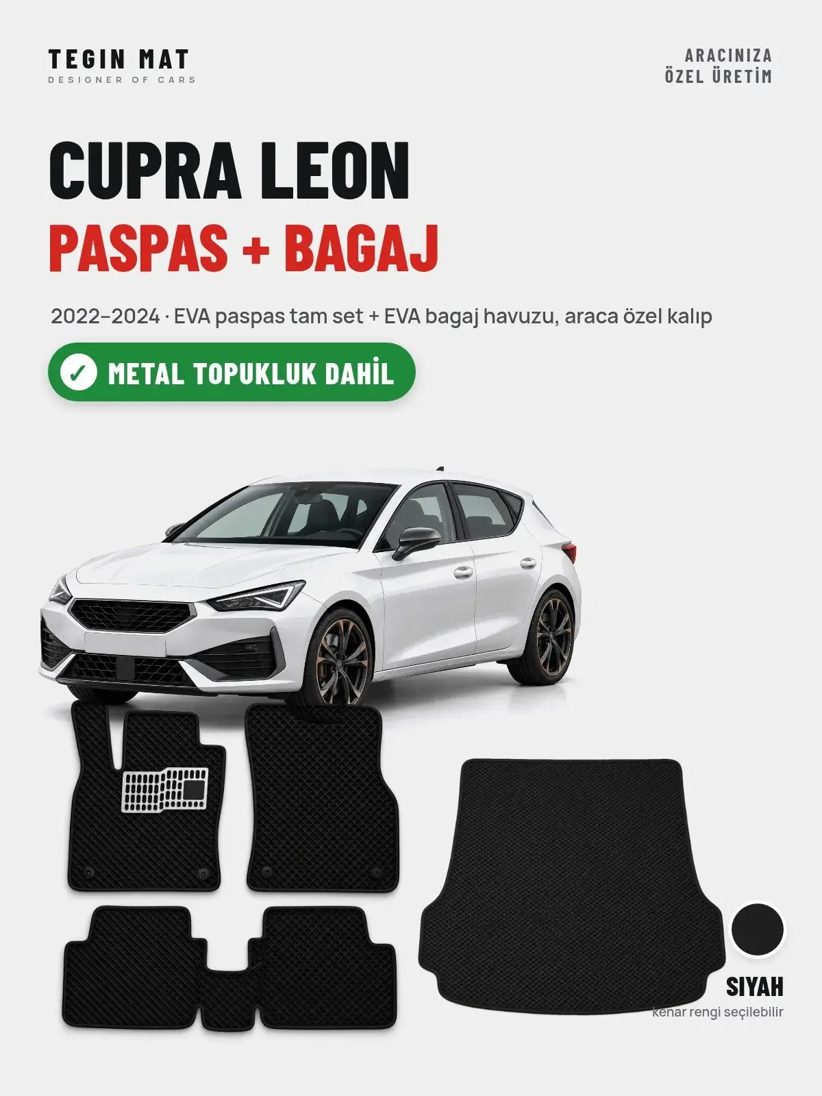 Cupra Leon EVA Paspas + Bagaj Havuzu Seti (2022–2024) Siyah – Metal Topukluk Dahil (1)