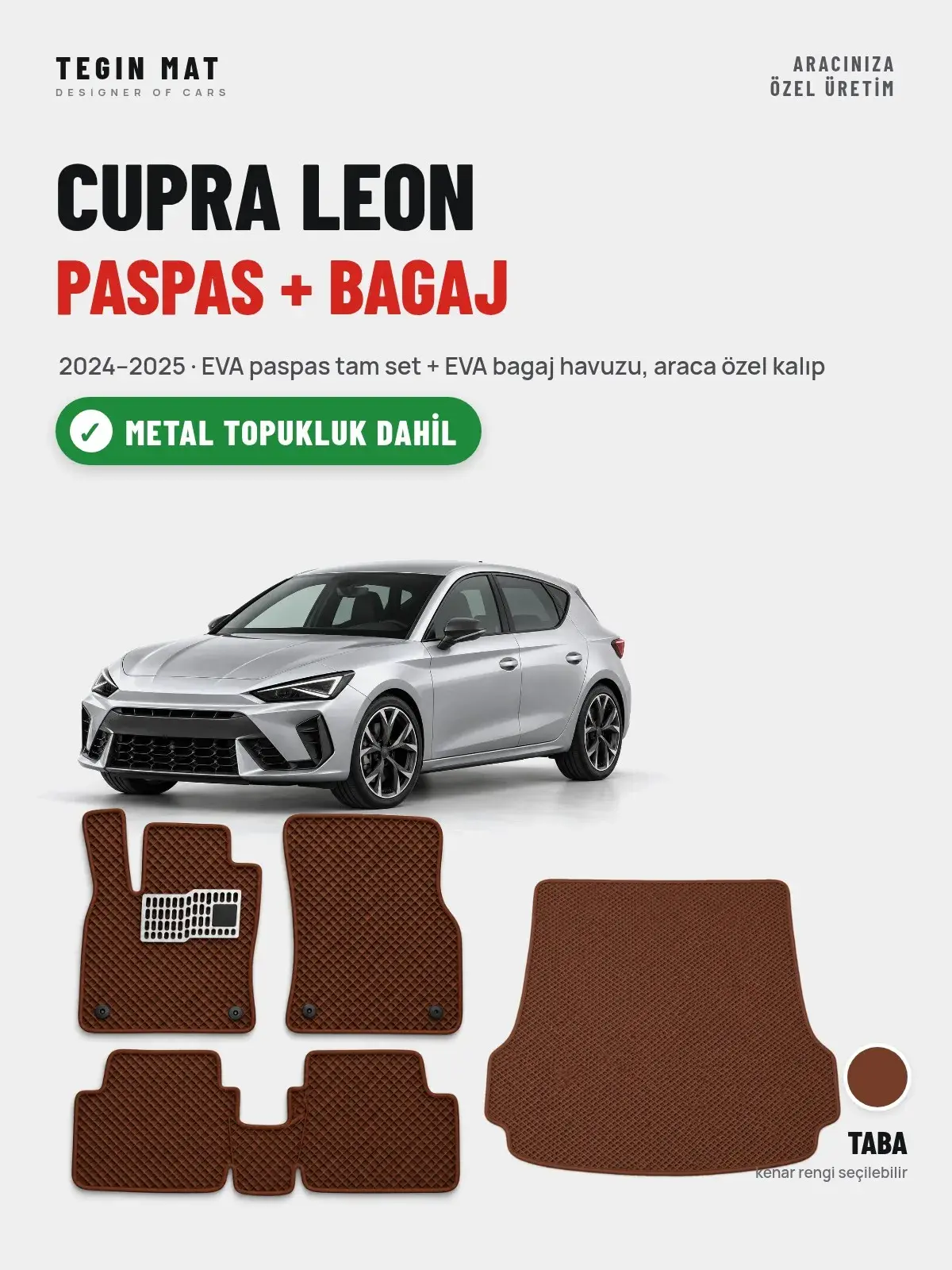 Cupra Leon EVA Paspas + Bagaj Havuzu Seti (2024–2025) Taba – Metal Topukluk Dahil (1)