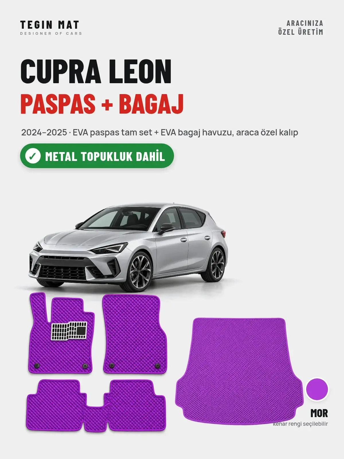 Cupra Leon EVA Paspas + Bagaj Havuzu Seti (2024–2025) Mor – Metal Topukluk Dahil (1)