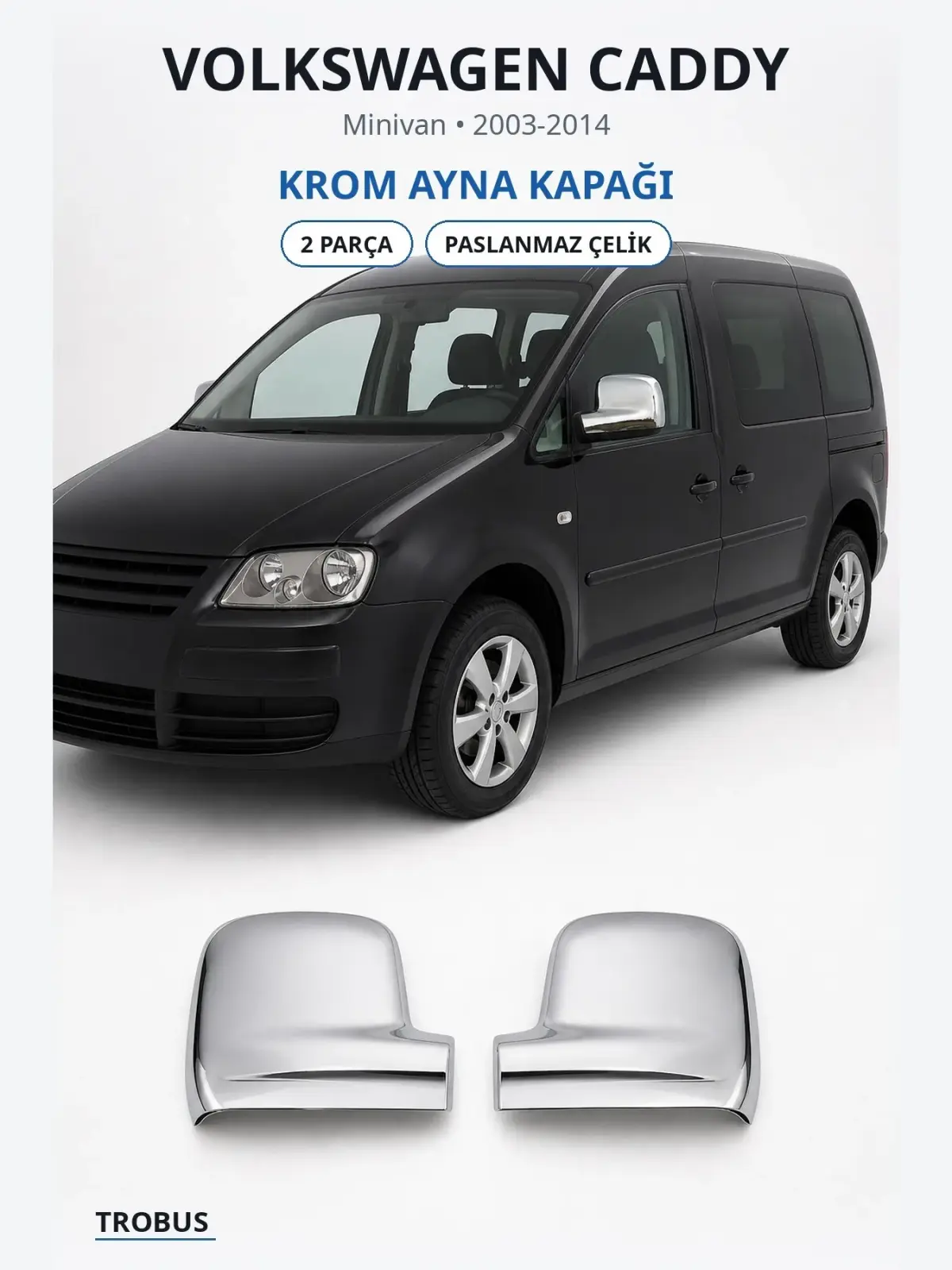 Volkswagen Caddy krom ayna kapağı 1