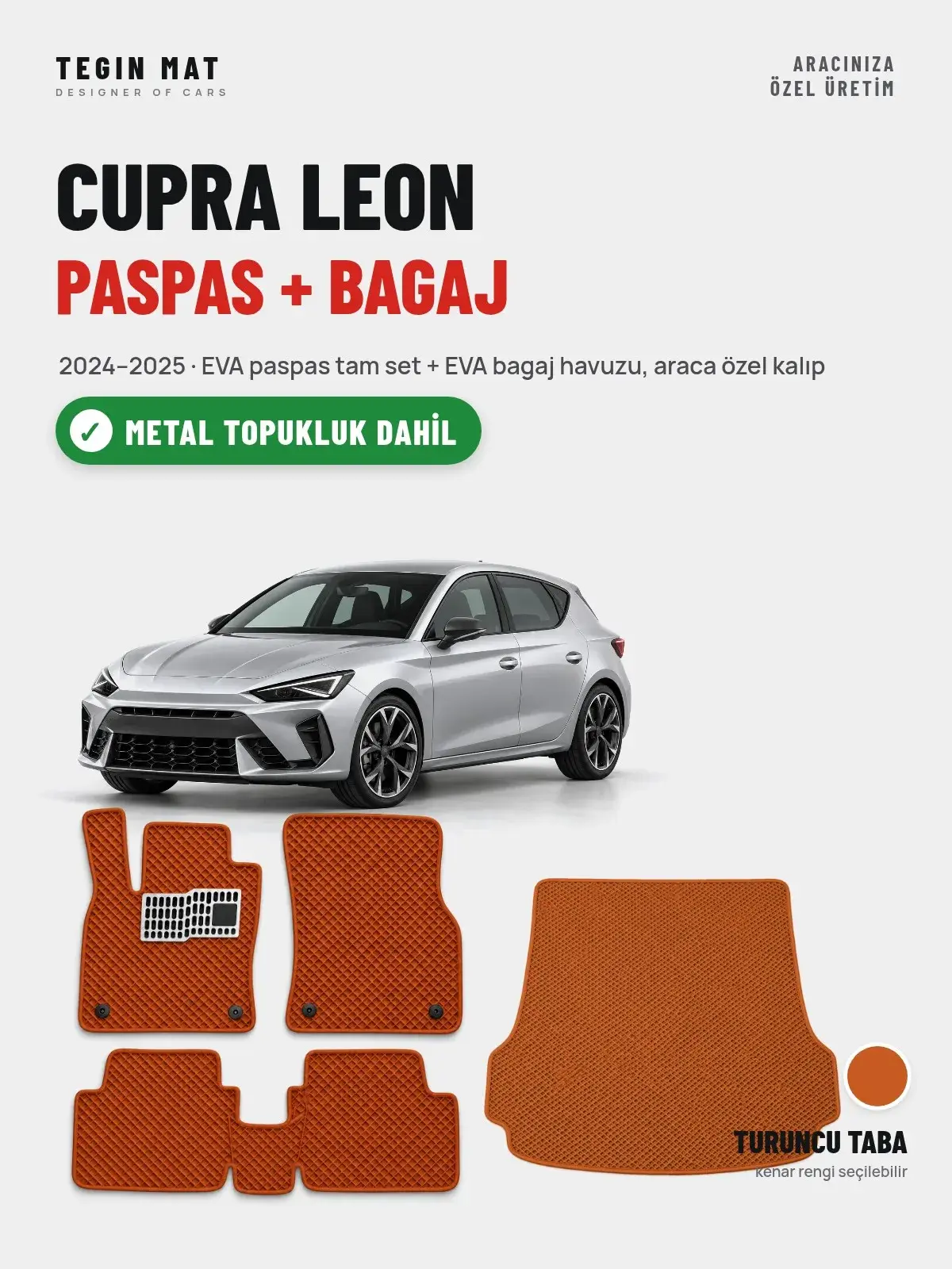 Cupra Leon EVA Paspas + Bagaj Havuzu Seti (2024–2025) Turuncu Taba – Metal Topukluk Dahil (1)