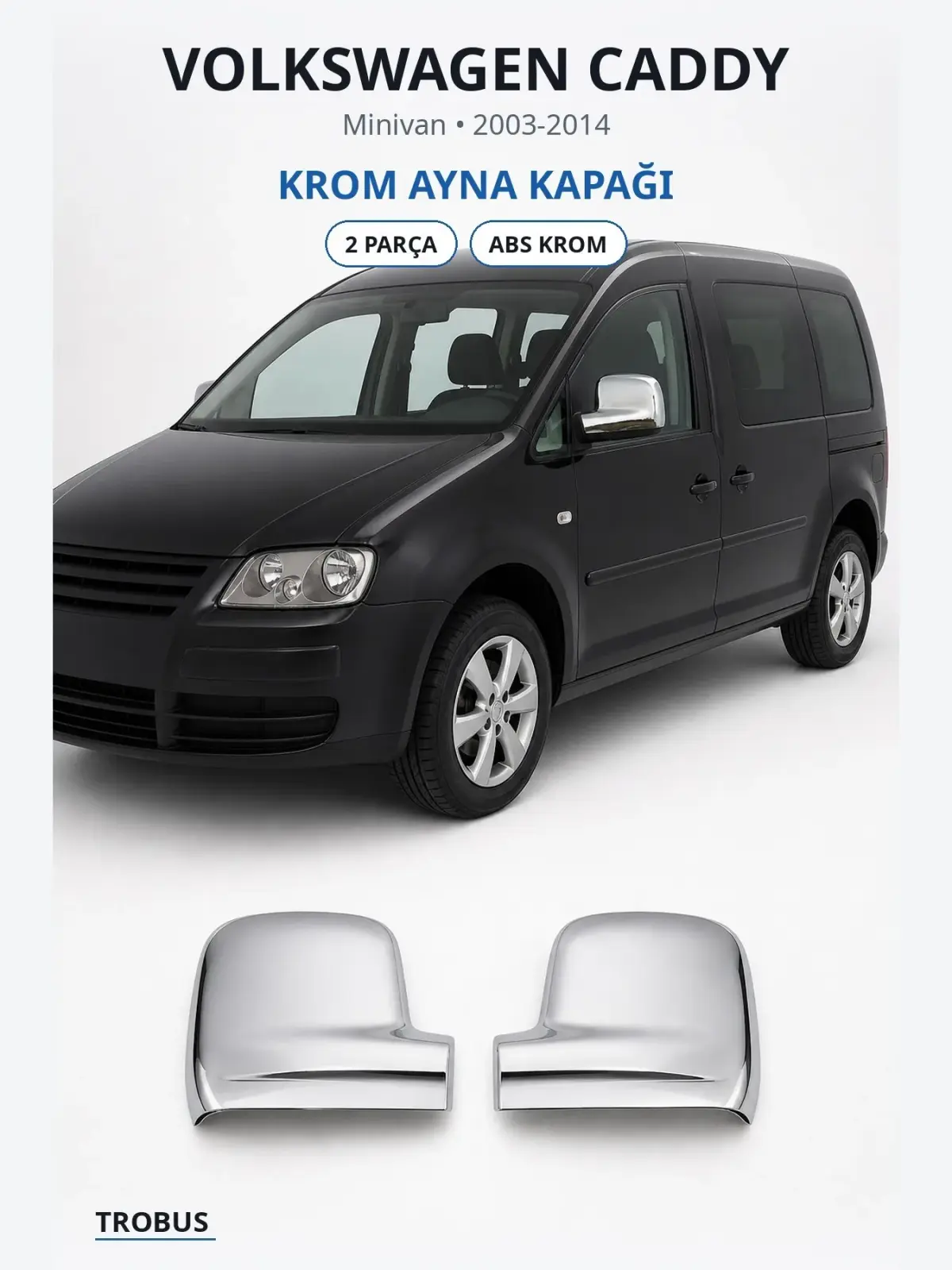 Volkswagen Caddy krom ayna kapağı 1