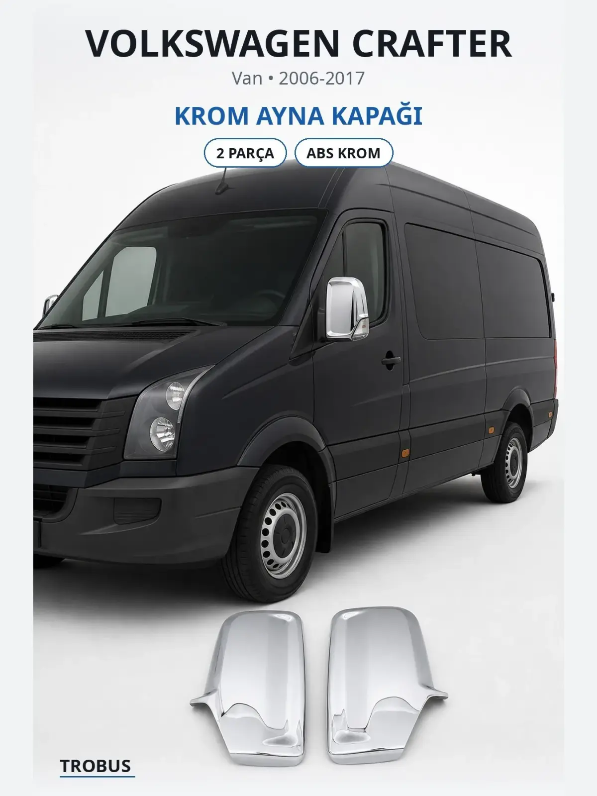 Volkswagen Crafter krom ayna kapağı 1