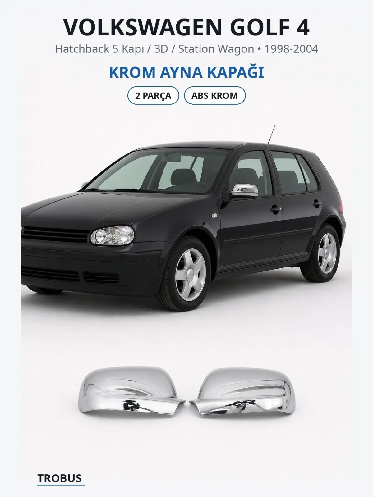 Volkswagen Golf 4 krom ayna kapağı 1