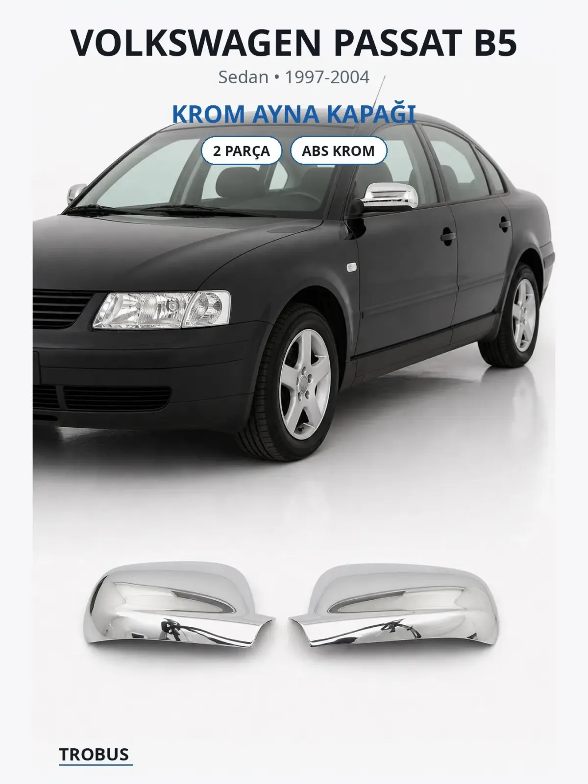 Volkswagen Passat B5 krom ayna kapağı 1