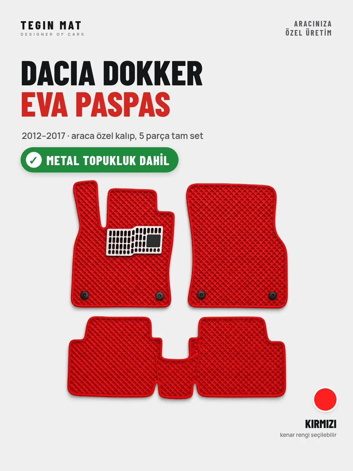 Dacia Dokker EVA Oto Paspas Tam Set (2012–2017) Kırmızı – Metal Topukluk Dahil (1)