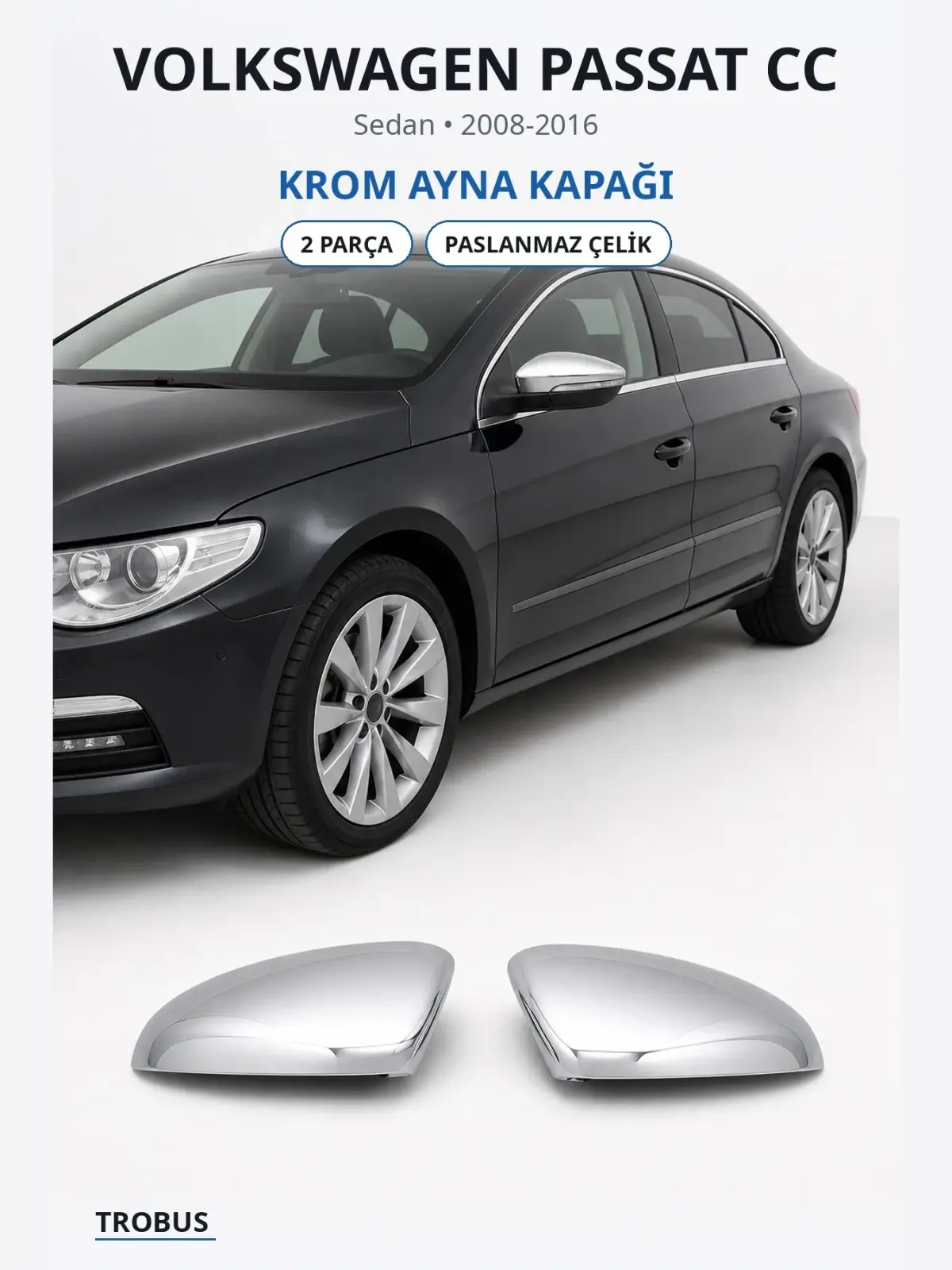 Volkswagen Passat CC krom ayna kapağı 1