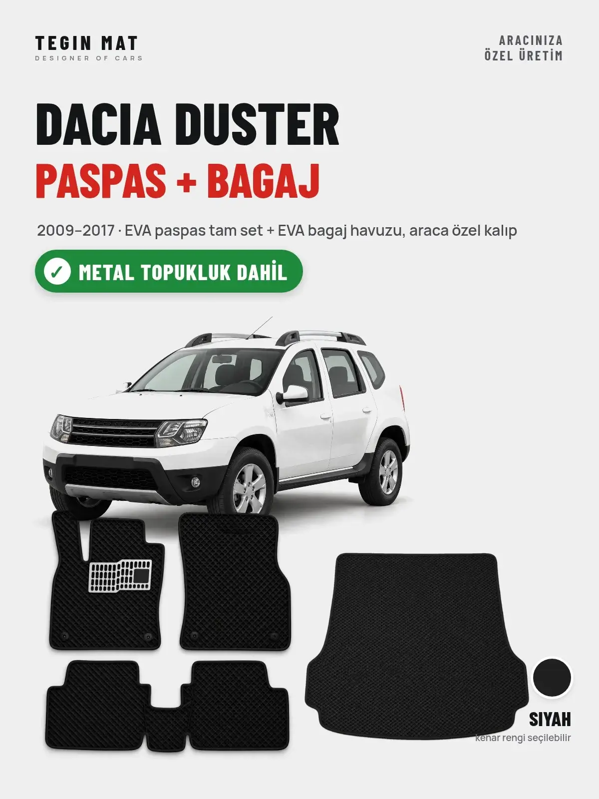 Dacia Duster EVA Paspas + Bagaj Havuzu Seti (2009–2017) Siyah – Metal Topukluk Dahil (1)
