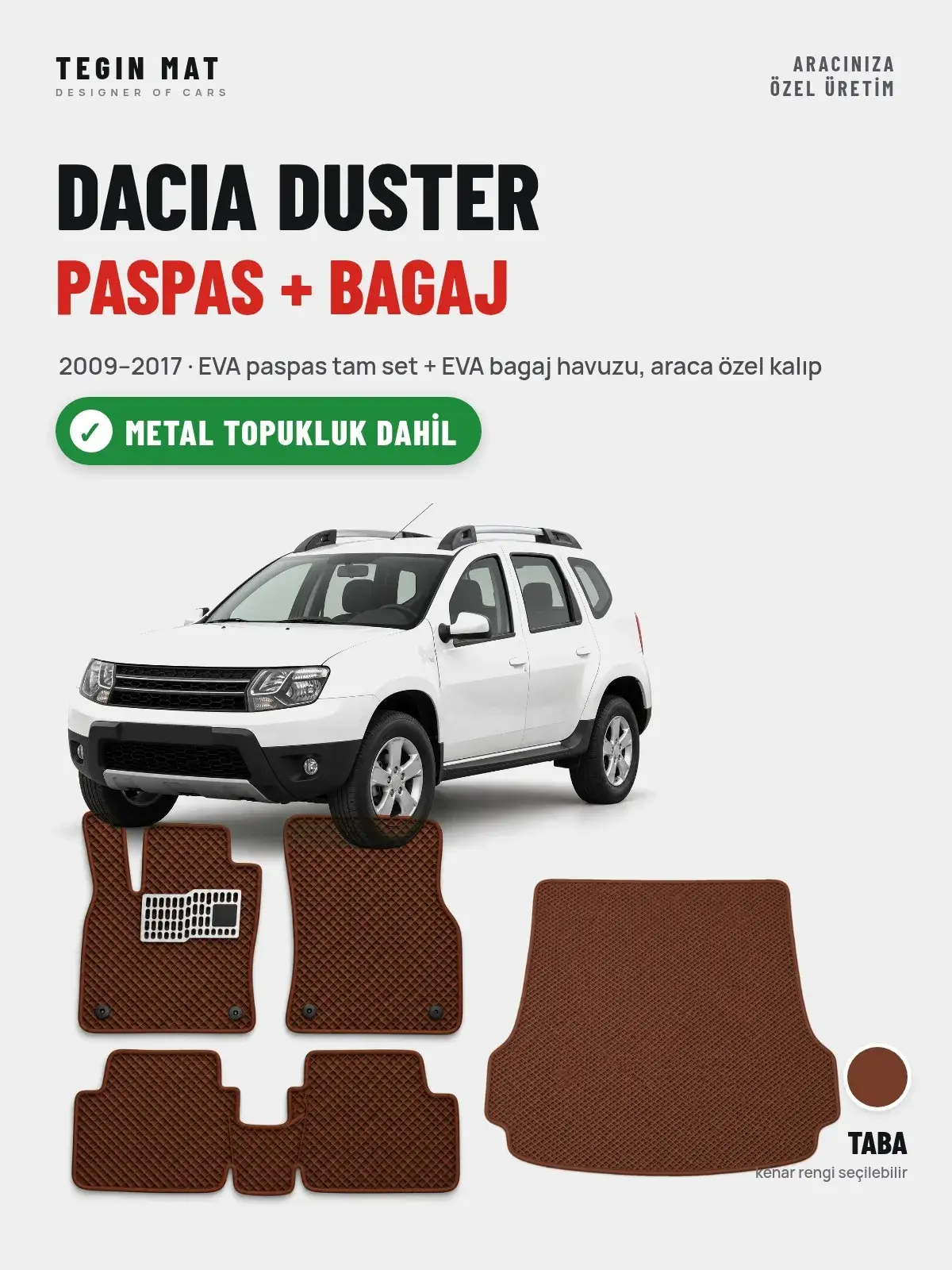 Dacia Duster EVA Paspas + Bagaj Havuzu Seti (2009–2017) Taba – Metal Topukluk Dahil (1)