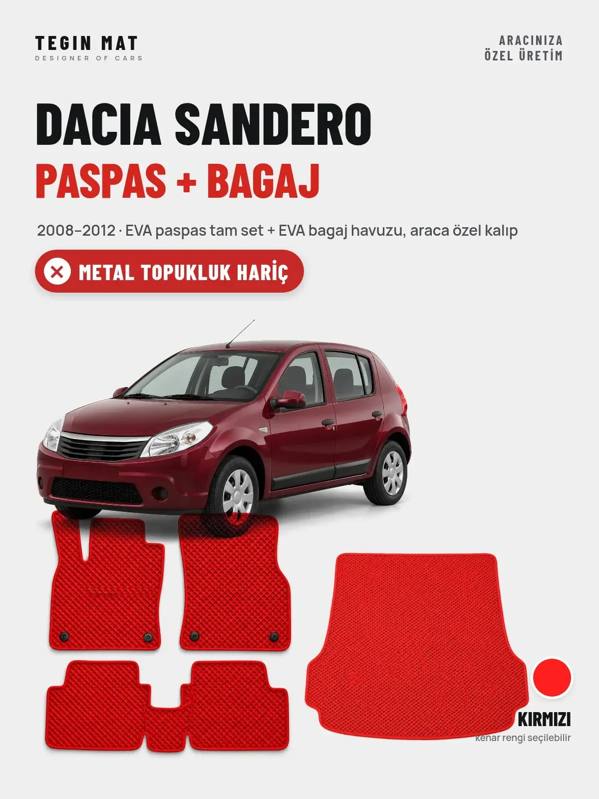 Dacia Sandero EVA Paspas + Bagaj Havuzu Seti (2008–2012) Kırmızı – Metal Topukluk Hariç (1)