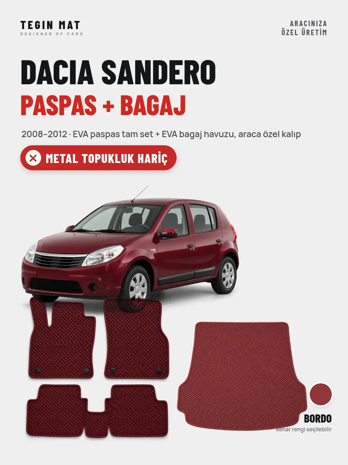 Dacia Sandero EVA Paspas + Bagaj Havuzu Seti (2008–2012) Bordo – Metal Topukluk Hariç (1)