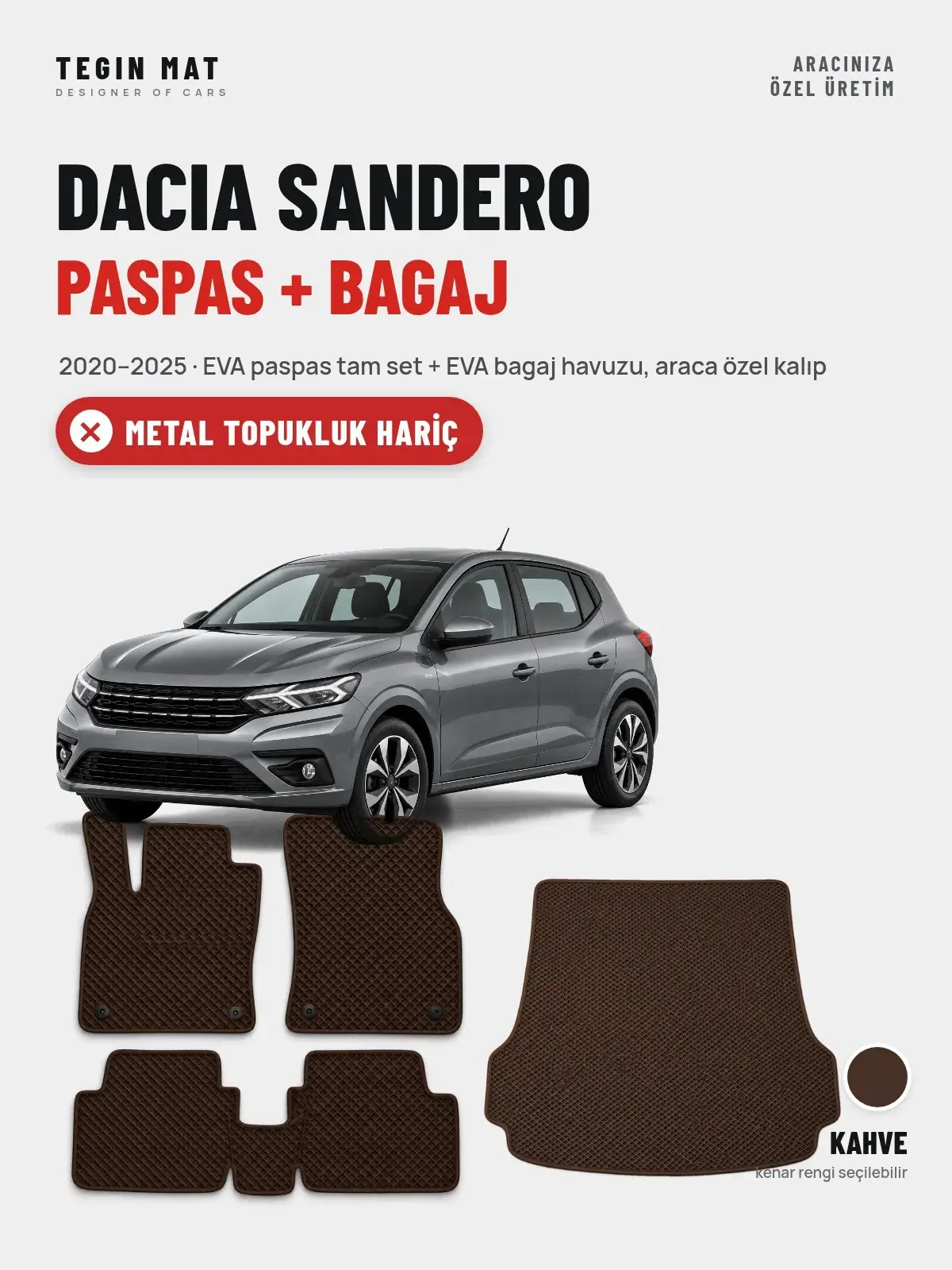 Dacia Sandero EVA Paspas + Bagaj Havuzu Seti (2020–2025) Kahve – Metal Topukluk Hariç (1)