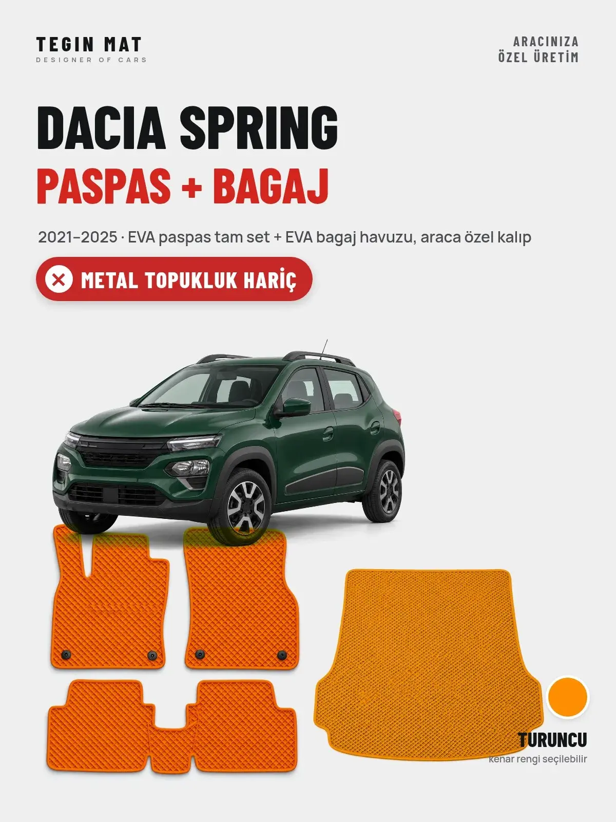 Dacia Spring EVA Paspas + Bagaj Havuzu Seti (2021–2025) Turuncu – Metal Topukluk Hariç (1)