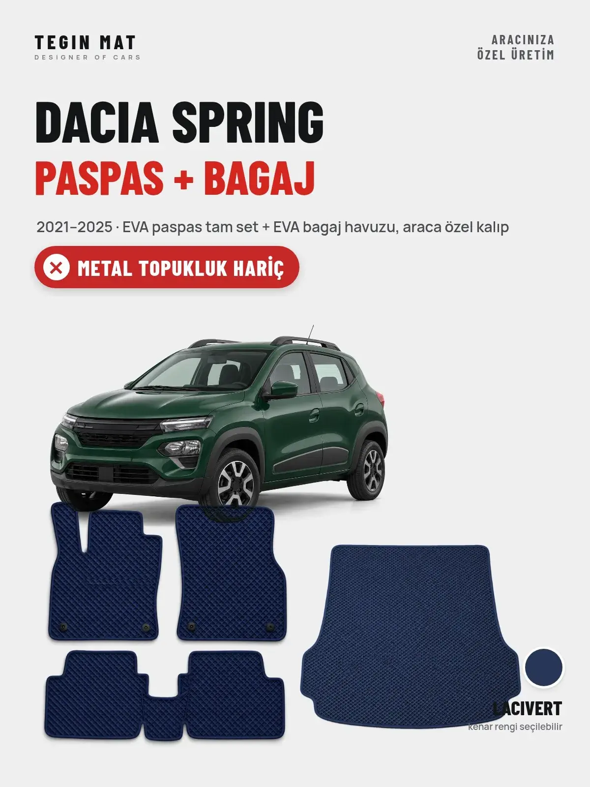 Dacia Spring EVA Paspas + Bagaj Havuzu Seti (2021–2025) Lacivert – Metal Topukluk Hariç (1)