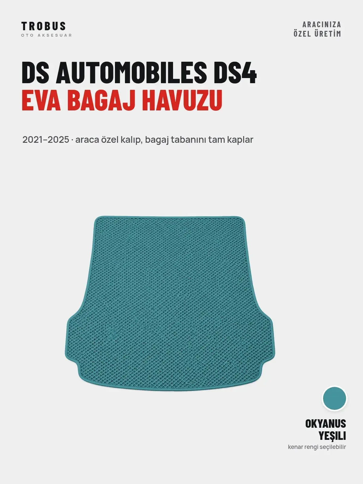 DS Automobiles DS4 EVA Bagaj Havuzu (2021–2025) Okyanus Yeşili – Araca Özel Kalıp (1)