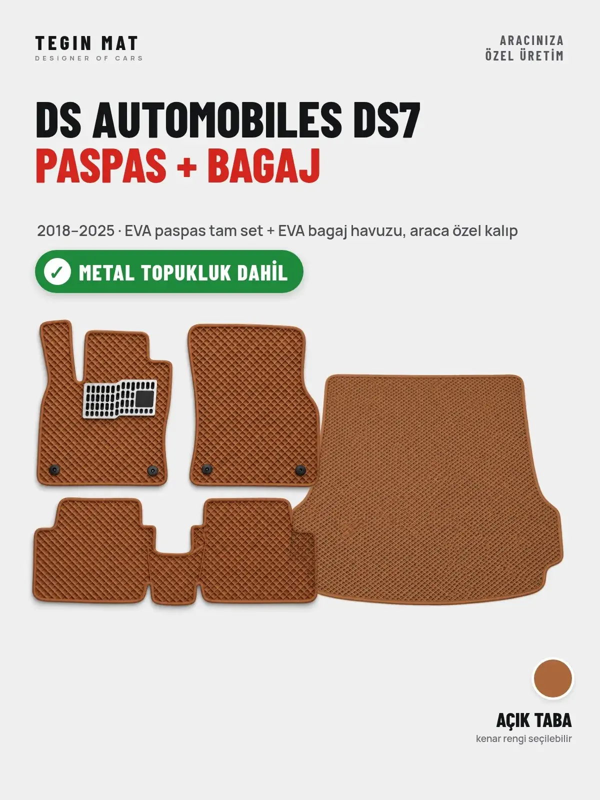 DS Automobiles DS7 EVA Paspas + Bagaj Havuzu Seti (2018–2025) Açık Taba – Metal Topukluk Dahil (1)