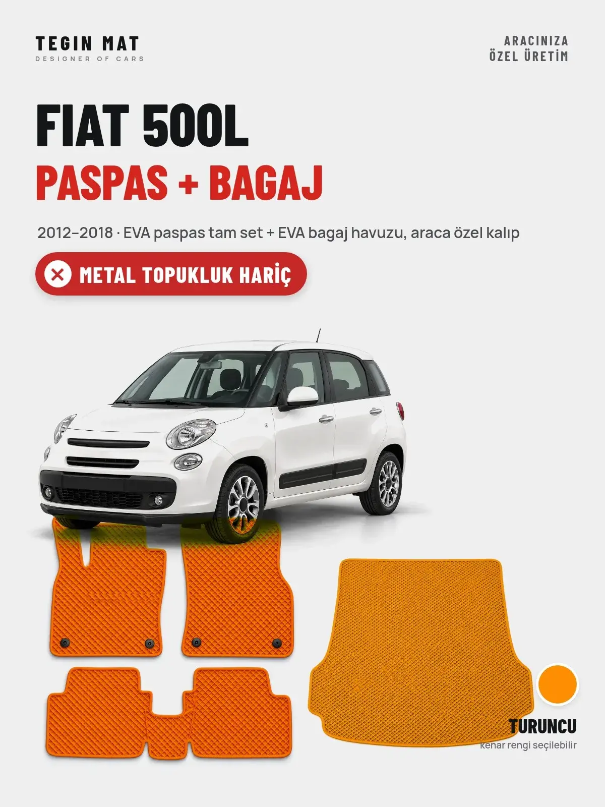 Fiat 500L EVA Paspas + Bagaj Havuzu Seti (2012–2018) Turuncu – Metal Topukluk Hariç (1)