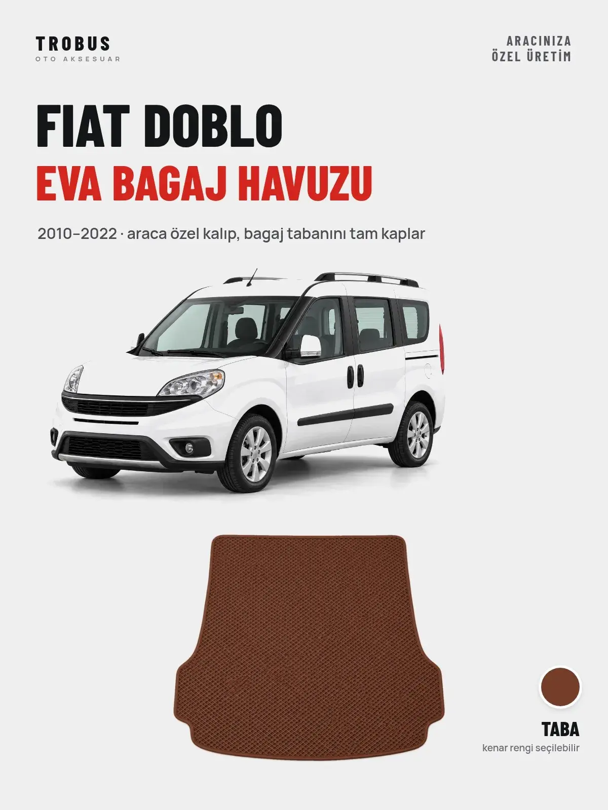 Fiat Doblo EVA Bagaj Havuzu (2010–2022) Taba – Araca Özel Kalıp (1)