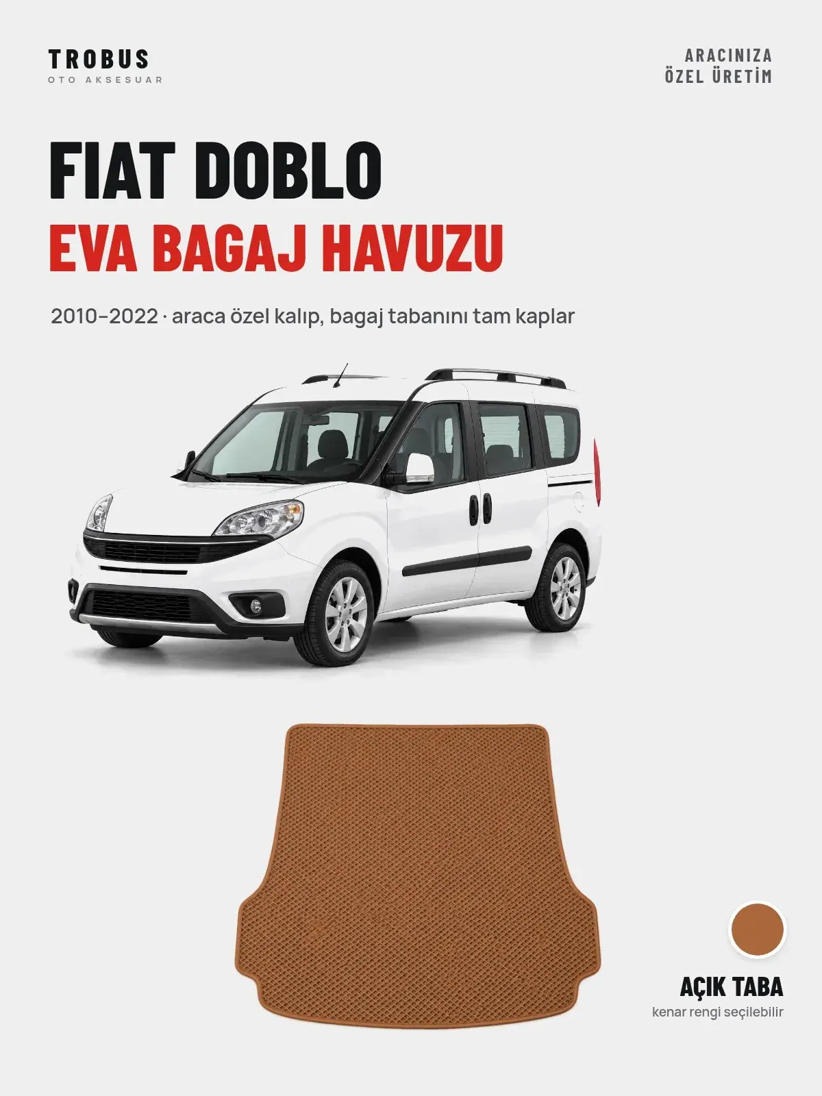 Fiat Doblo EVA Bagaj Havuzu (2010–2022) Açık Taba – Araca Özel Kalıp (1)