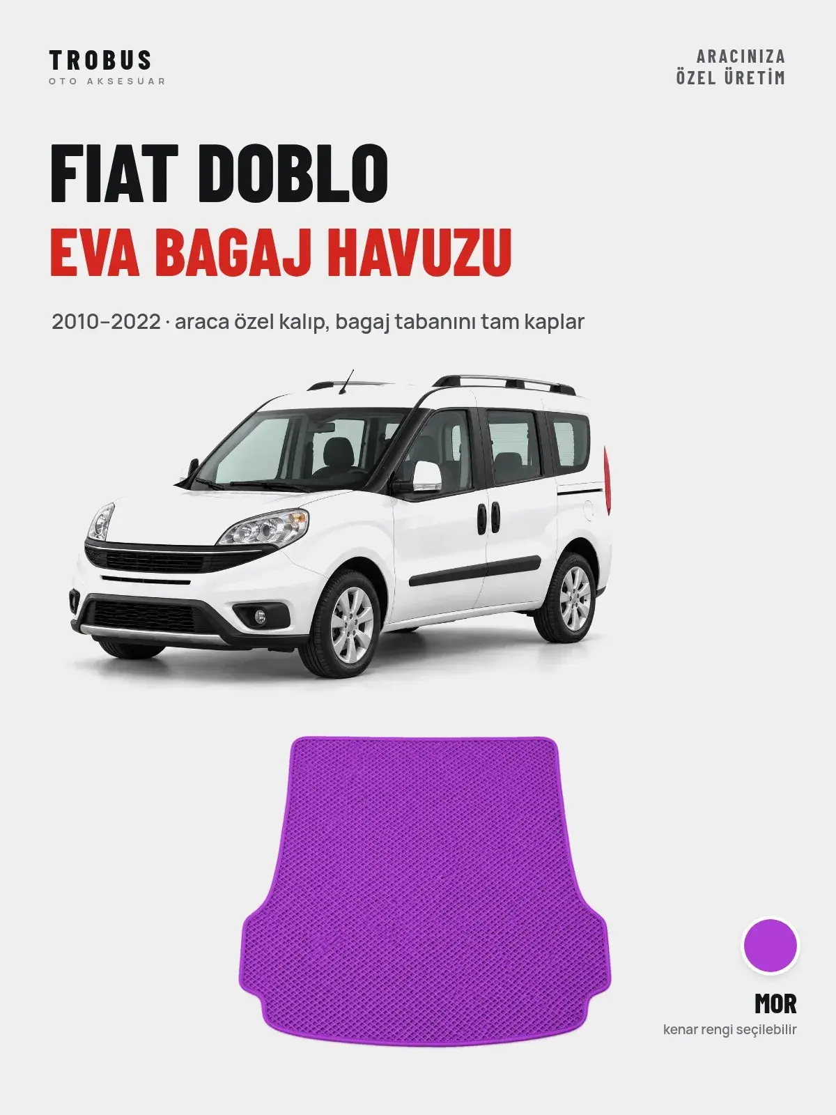 Fiat Doblo EVA Bagaj Havuzu (2010–2022) Mor – Araca Özel Kalıp (1)