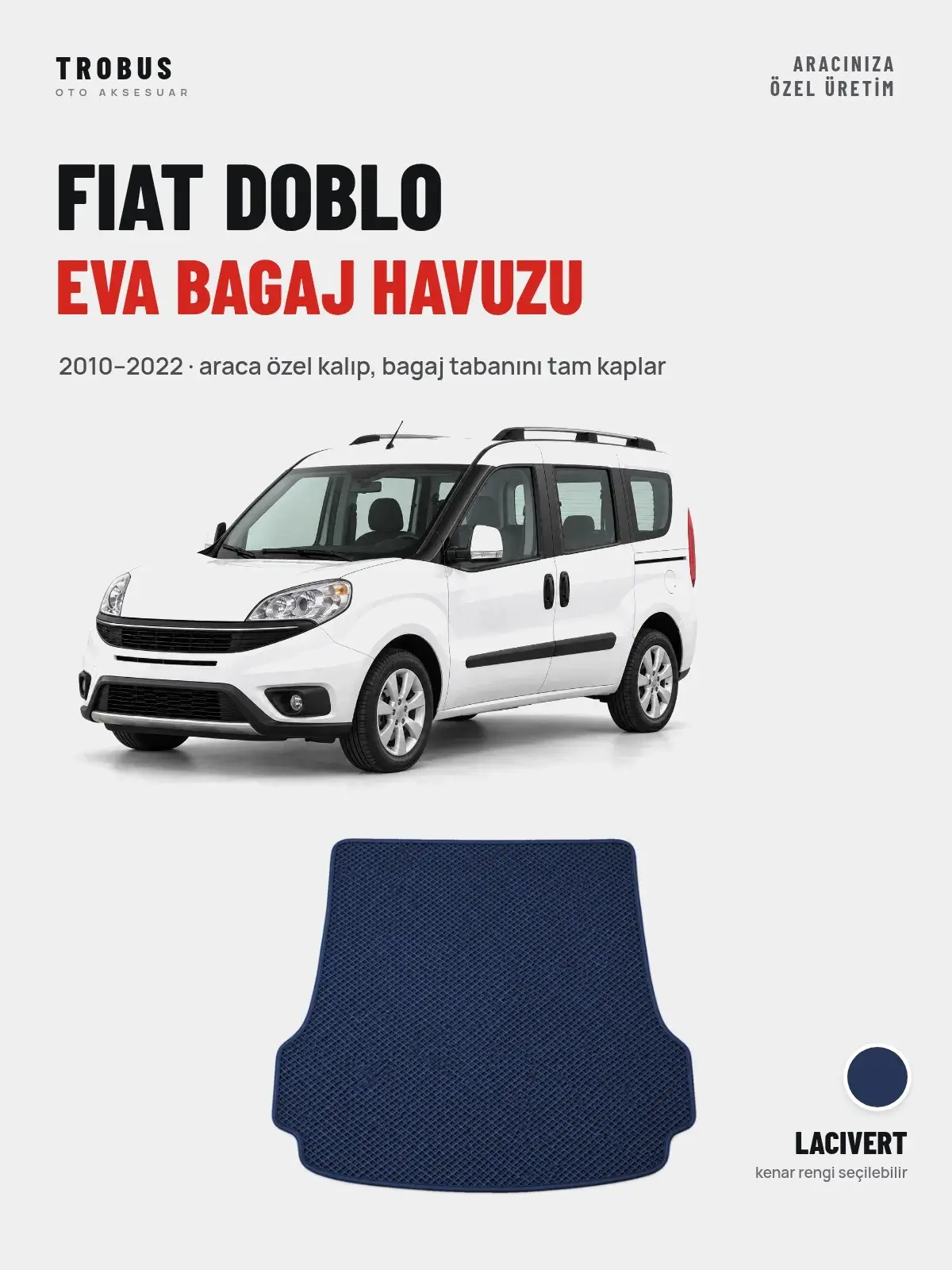 Fiat Doblo EVA Bagaj Havuzu (2010–2022) Lacivert – Araca Özel Kalıp (1)