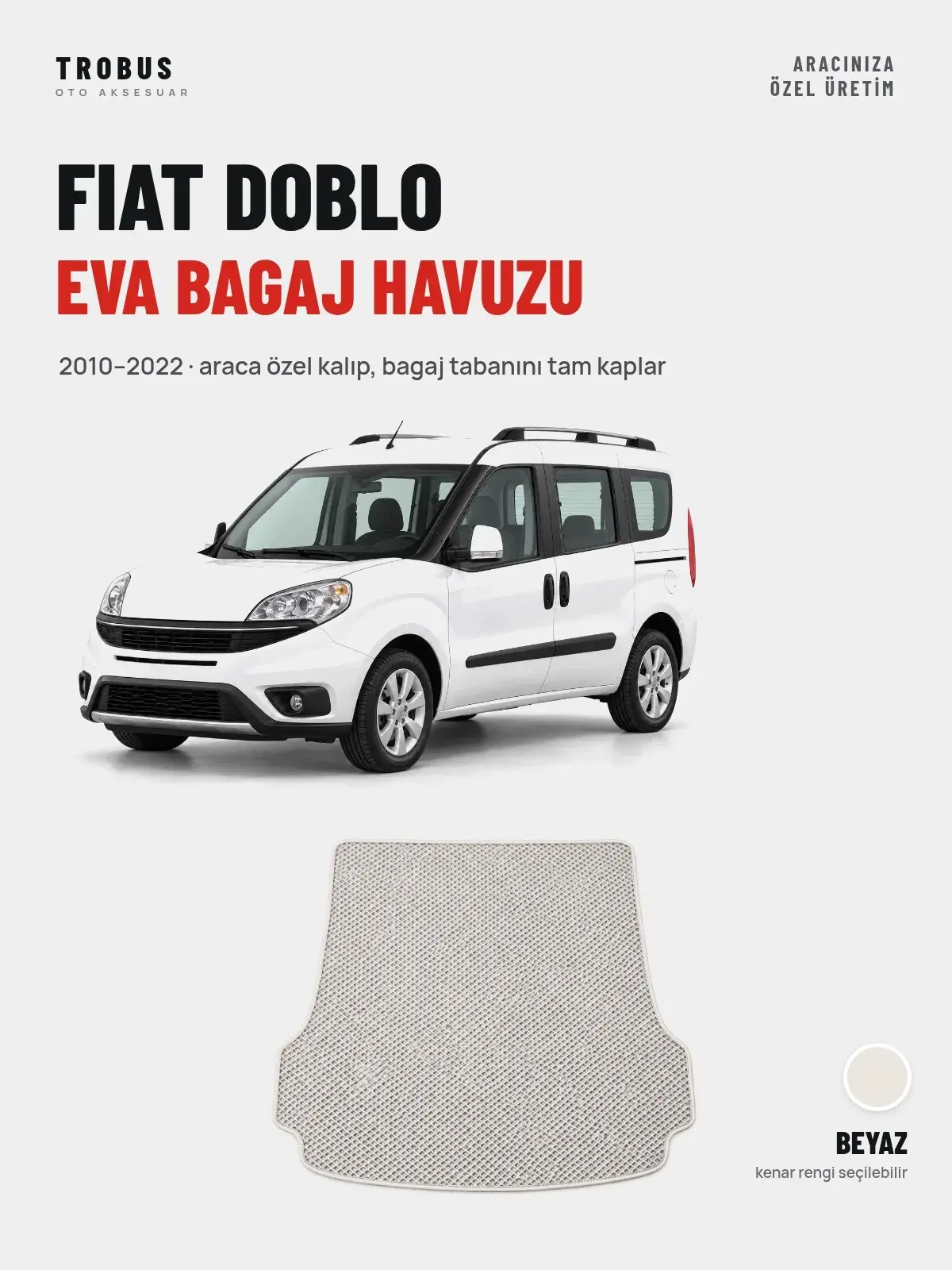 Fiat Doblo EVA Bagaj Havuzu (2010–2022) Beyaz – Araca Özel Kalıp (1)