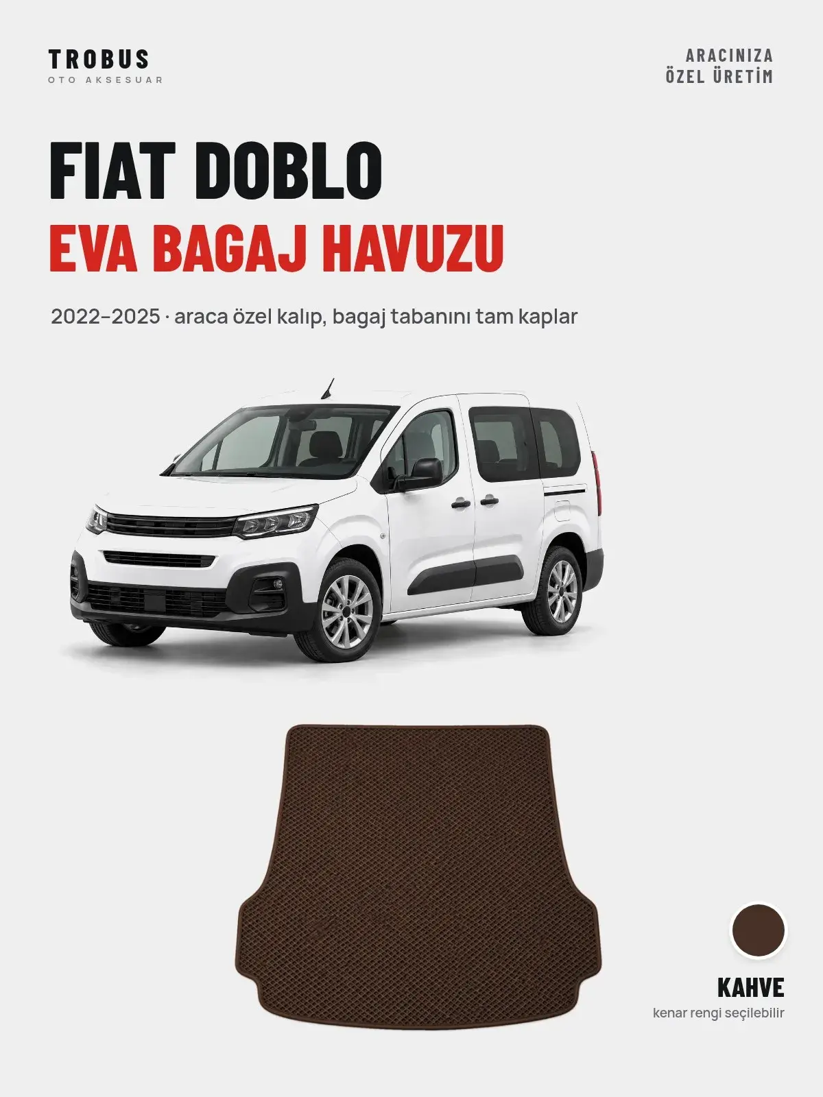 Fiat Doblo EVA Bagaj Havuzu (2022–2025) Kahve – Araca Özel Kalıp (1)