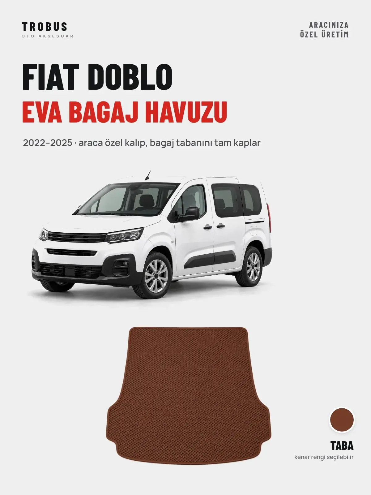 Fiat Doblo EVA Bagaj Havuzu (2022–2025) Taba – Araca Özel Kalıp (1)