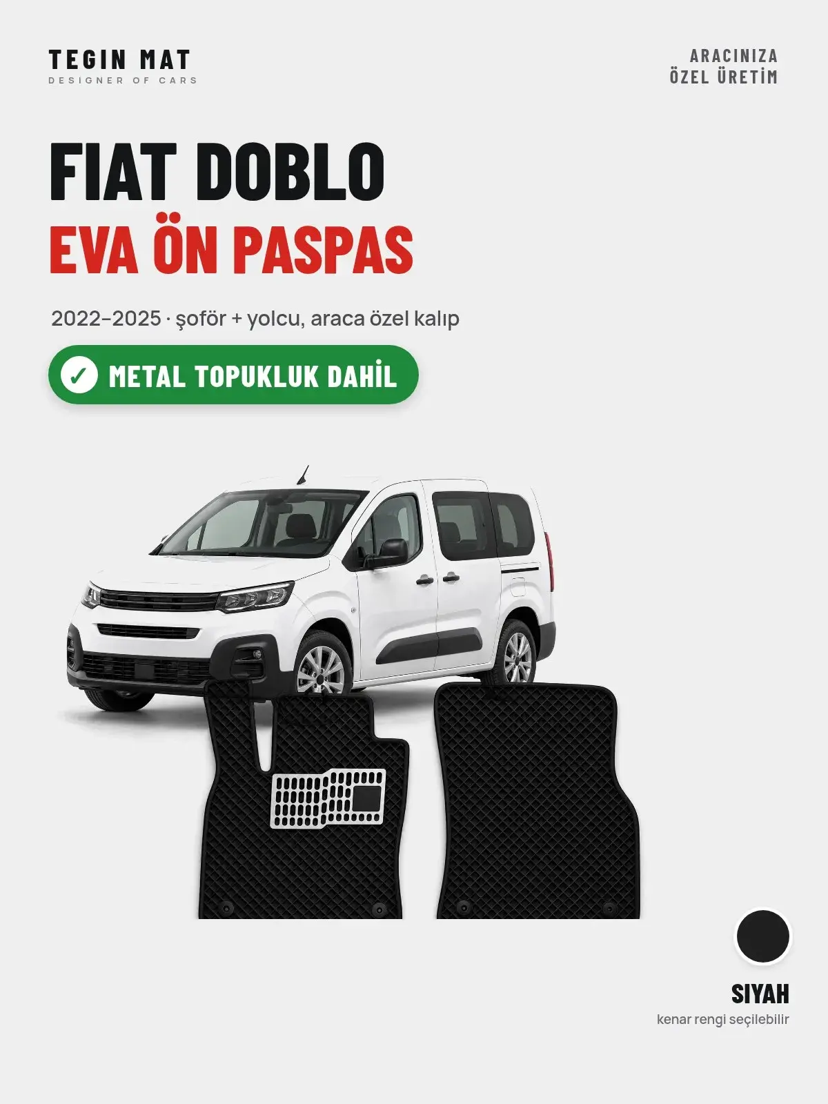 Fiat Doblo EVA Ön Paspas (2022–2025) Siyah – Metal Topukluk Dahil (1)