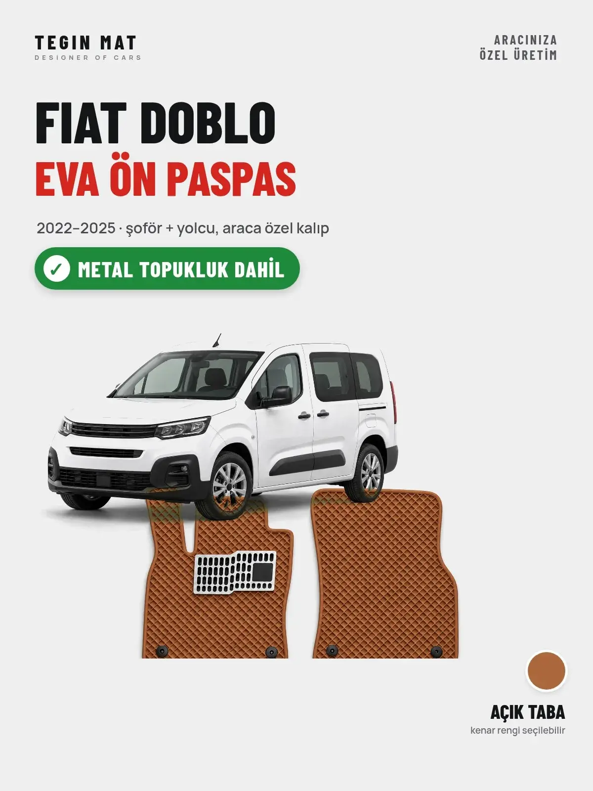 Fiat Doblo EVA Ön Paspas (2022–2025) Açık Taba – Metal Topukluk Dahil (1)