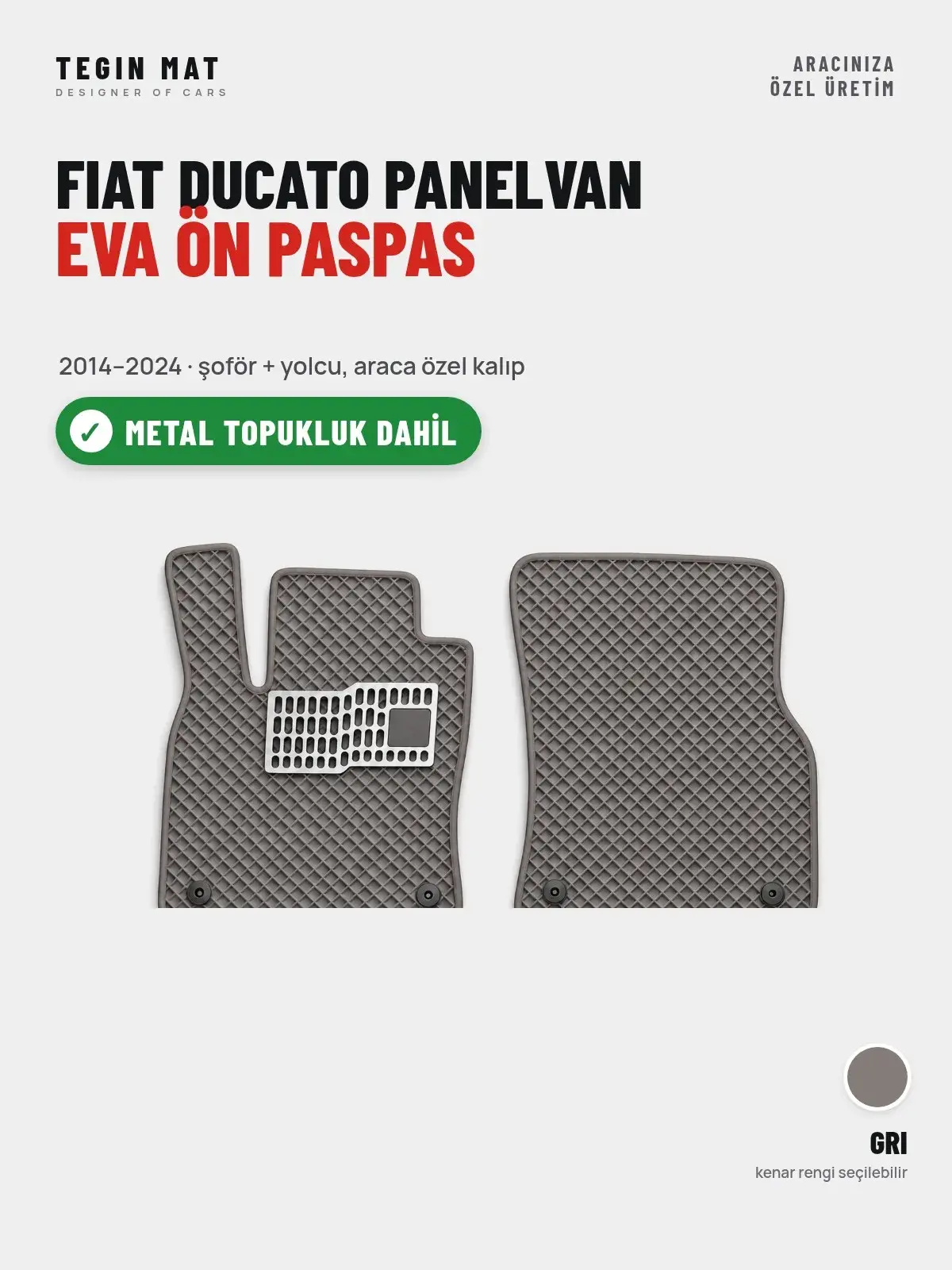 Fiat Ducato Panelvan EVA Ön Paspas (2014–2024) Gri – Metal Topukluk Dahil (1)