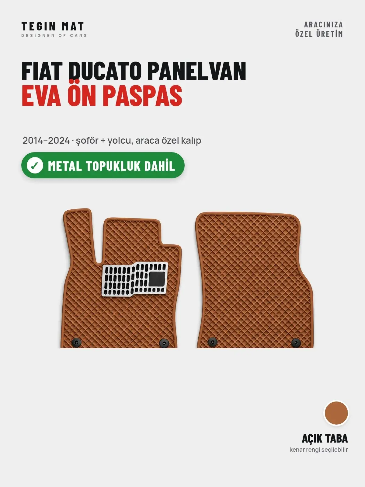 Fiat Ducato Panelvan EVA Ön Paspas (2014–2024) Açık Taba – Metal Topukluk Dahil (1)