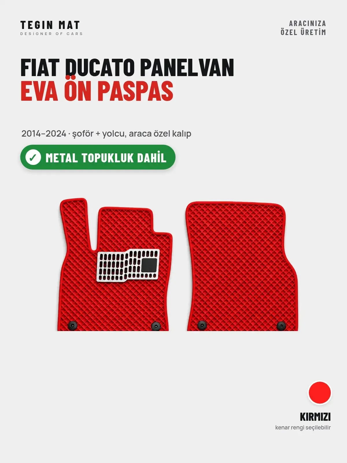 Fiat Ducato Panelvan EVA Ön Paspas (2014–2024) Kırmızı – Metal Topukluk Dahil (1)