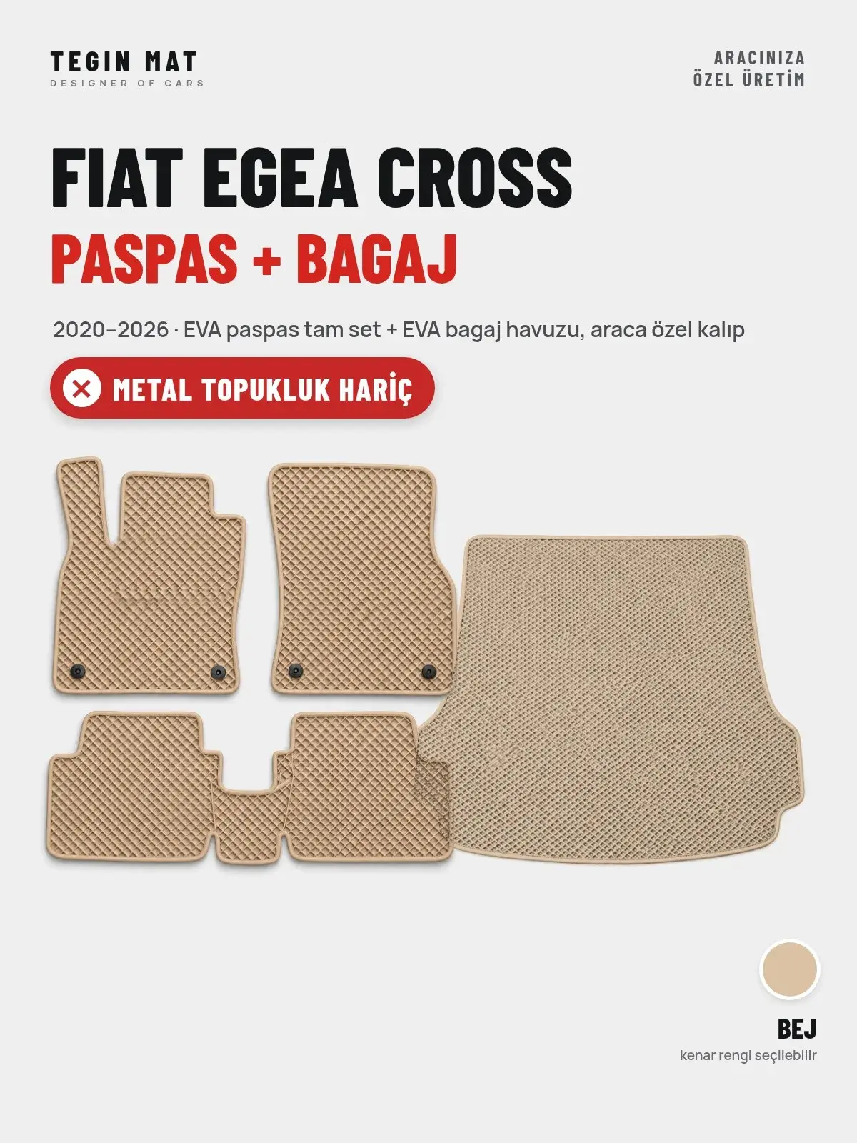 Fiat Egea Cross EVA Paspas + Bagaj Havuzu Seti (2020–2026) Bej – Metal Topukluk Hariç (1)