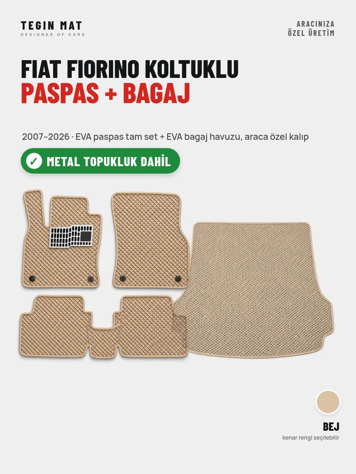 Fiat Fiorino Koltuklu EVA Paspas + Bagaj Havuzu Seti (2007–2026) Bej – Metal Topukluk Dahil (1)