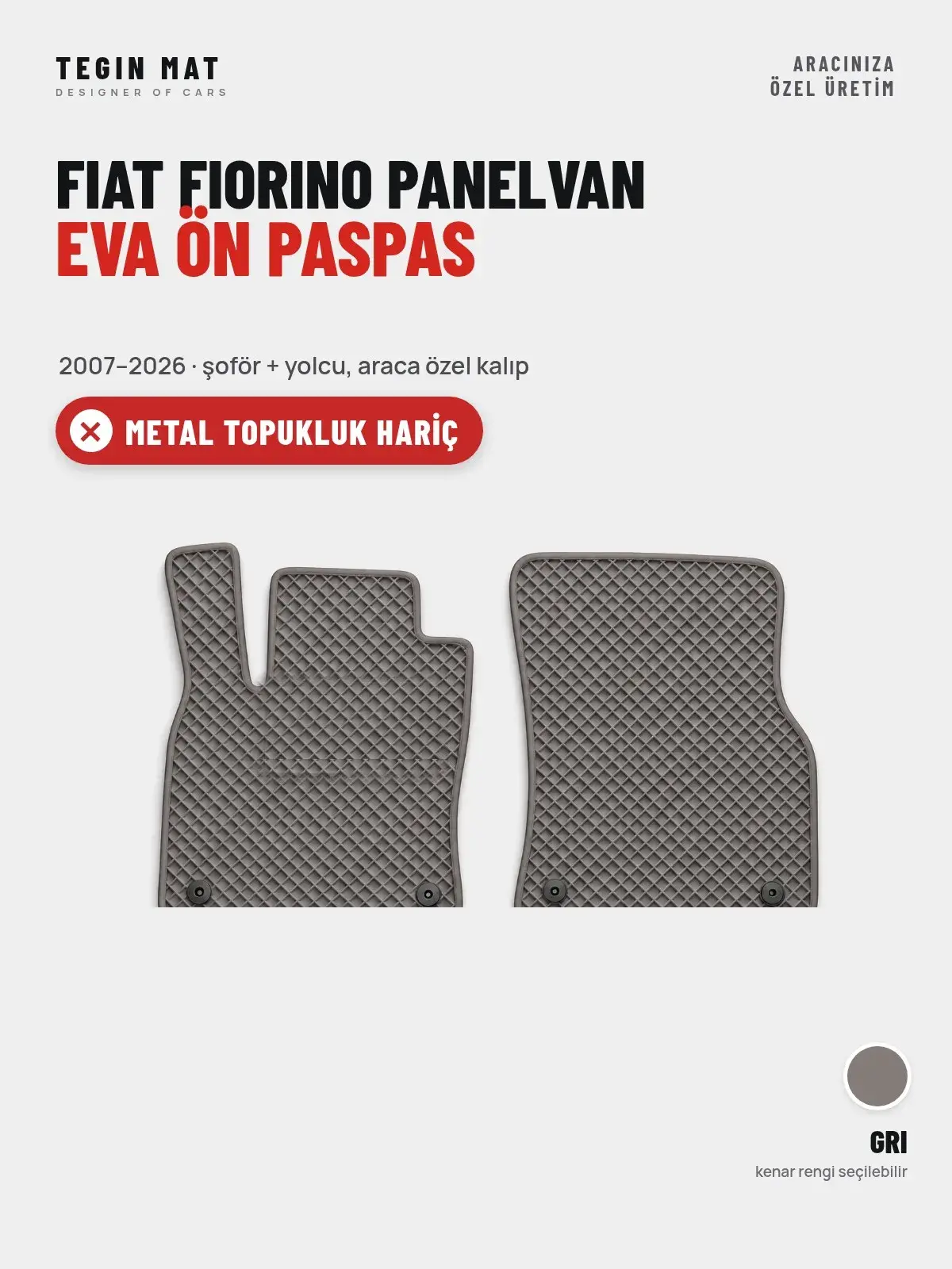 Fiat Fiorino Panelvan EVA Ön Paspas (2007–2026) Gri – Metal Topukluk Hariç (1)