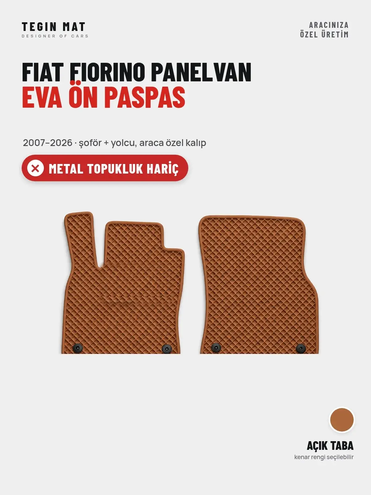 Fiat Fiorino Panelvan EVA Ön Paspas (2007–2026) Açık Taba – Metal Topukluk Hariç (1)