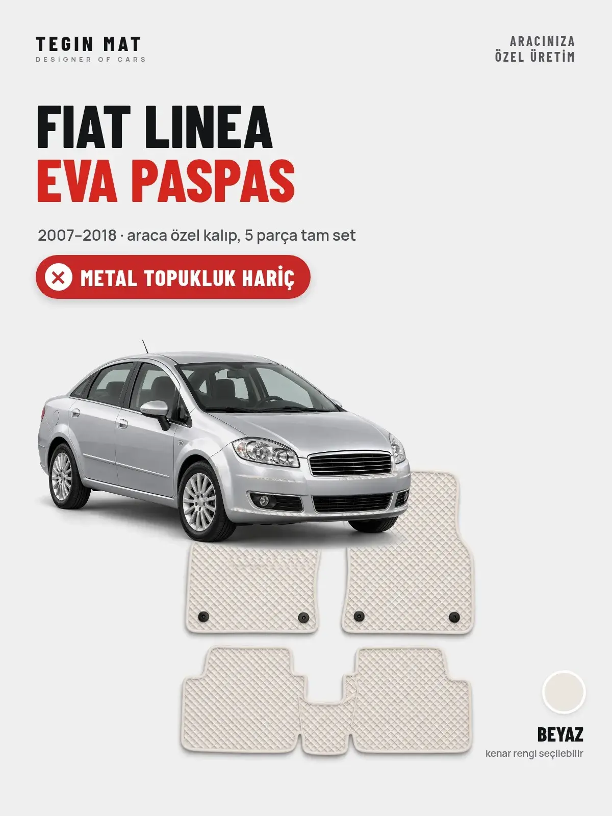 Fiat Linea EVA Oto Paspas Tam Set (2007–2018) Beyaz – Metal Topukluk Hariç (1)