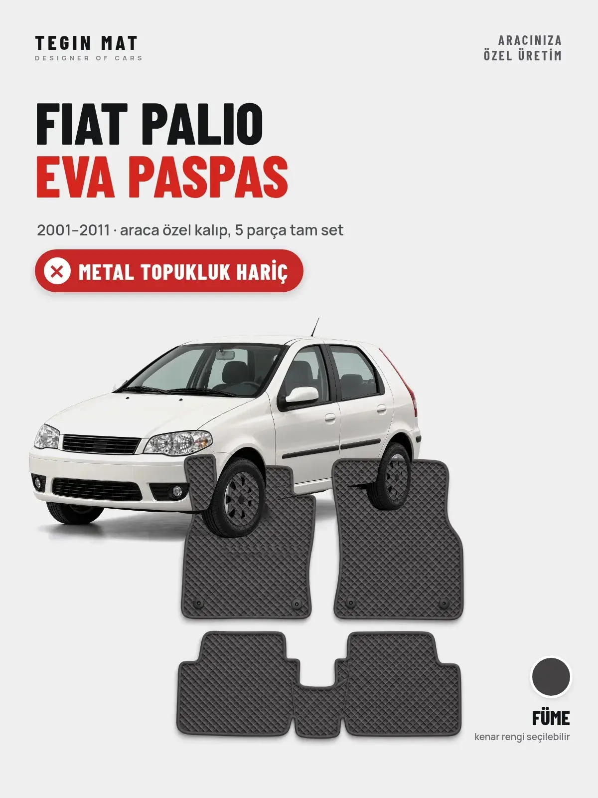 Fiat Palio EVA Oto Paspas Tam Set (2001–2011) Füme – Metal Topukluk Hariç (1)