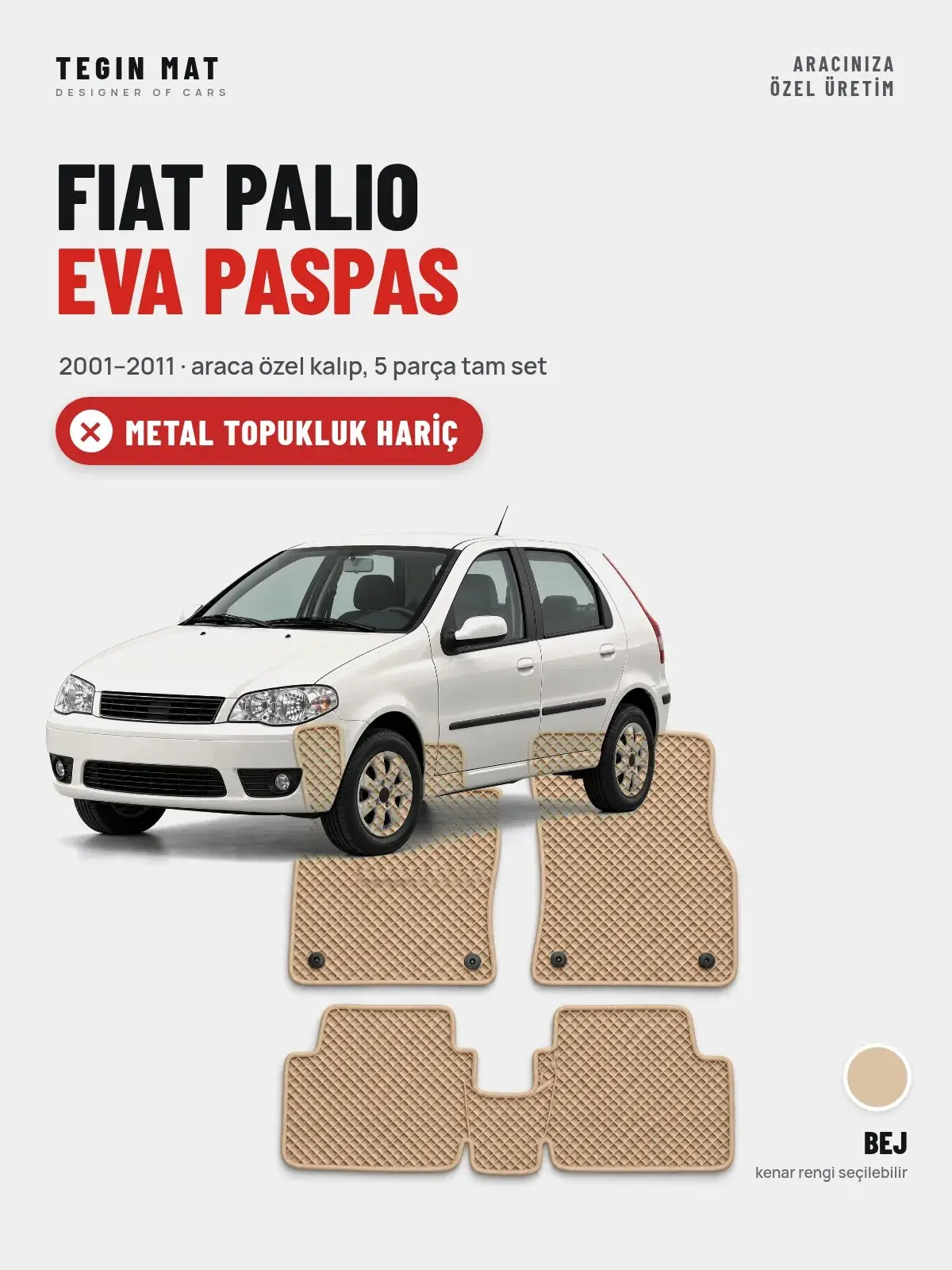 Fiat Palio EVA Oto Paspas Tam Set (2001–2011) Bej – Metal Topukluk Hariç (1)