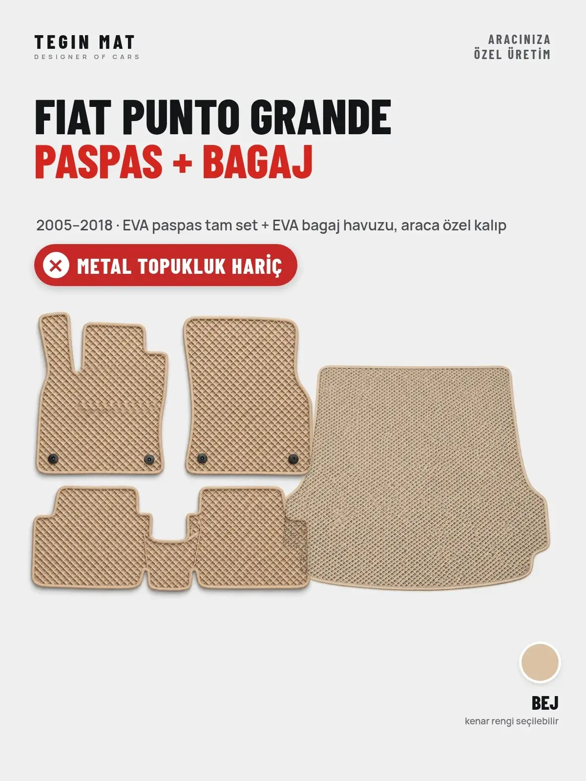 Fiat Punto Grande EVA Paspas + Bagaj Havuzu Seti (2005–2018) Bej – Metal Topukluk Hariç (1)
