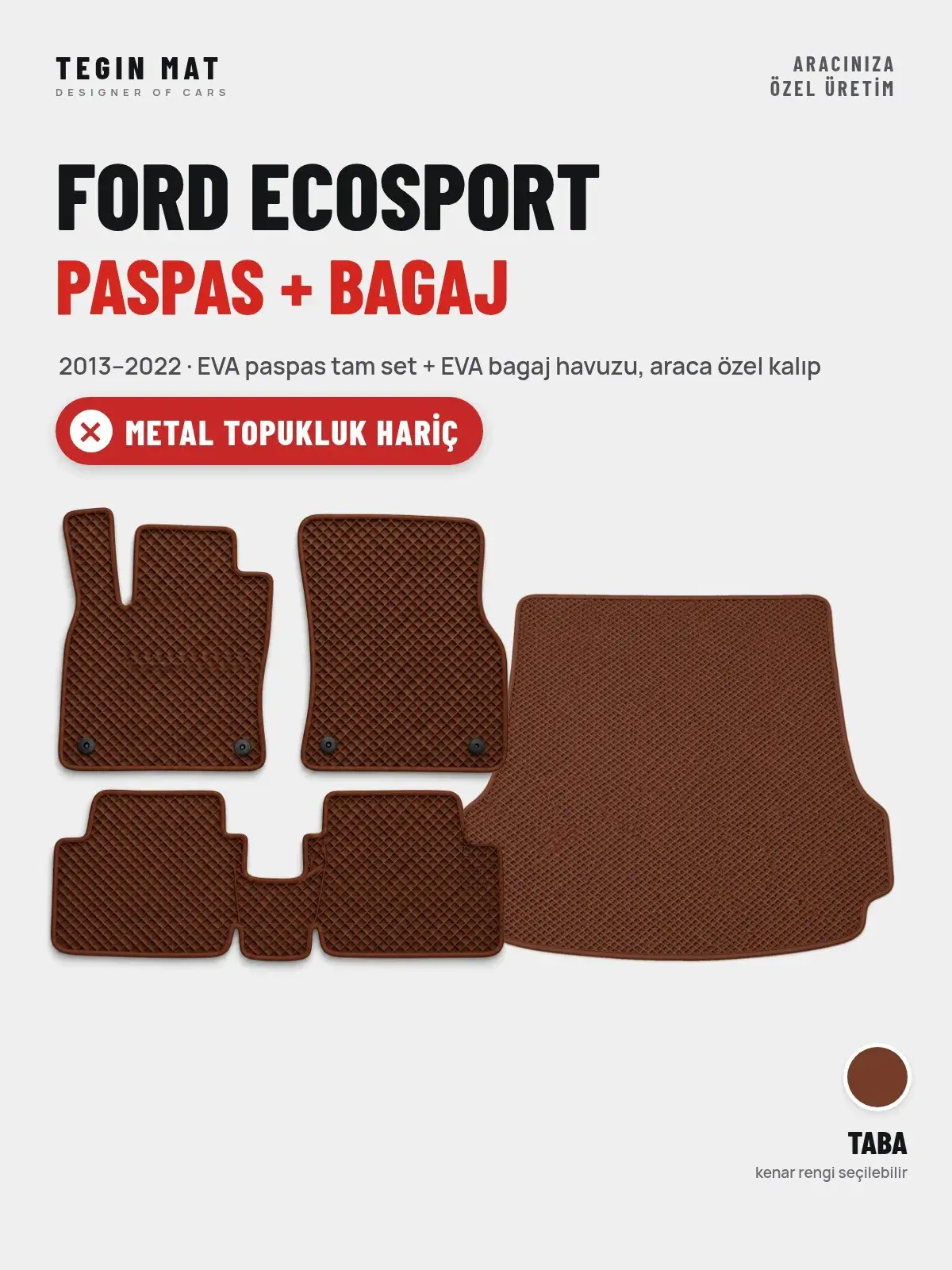 Ford Ecosport EVA Paspas + Bagaj Havuzu Seti (2013–2022) Taba – Metal Topukluk Hariç (1)